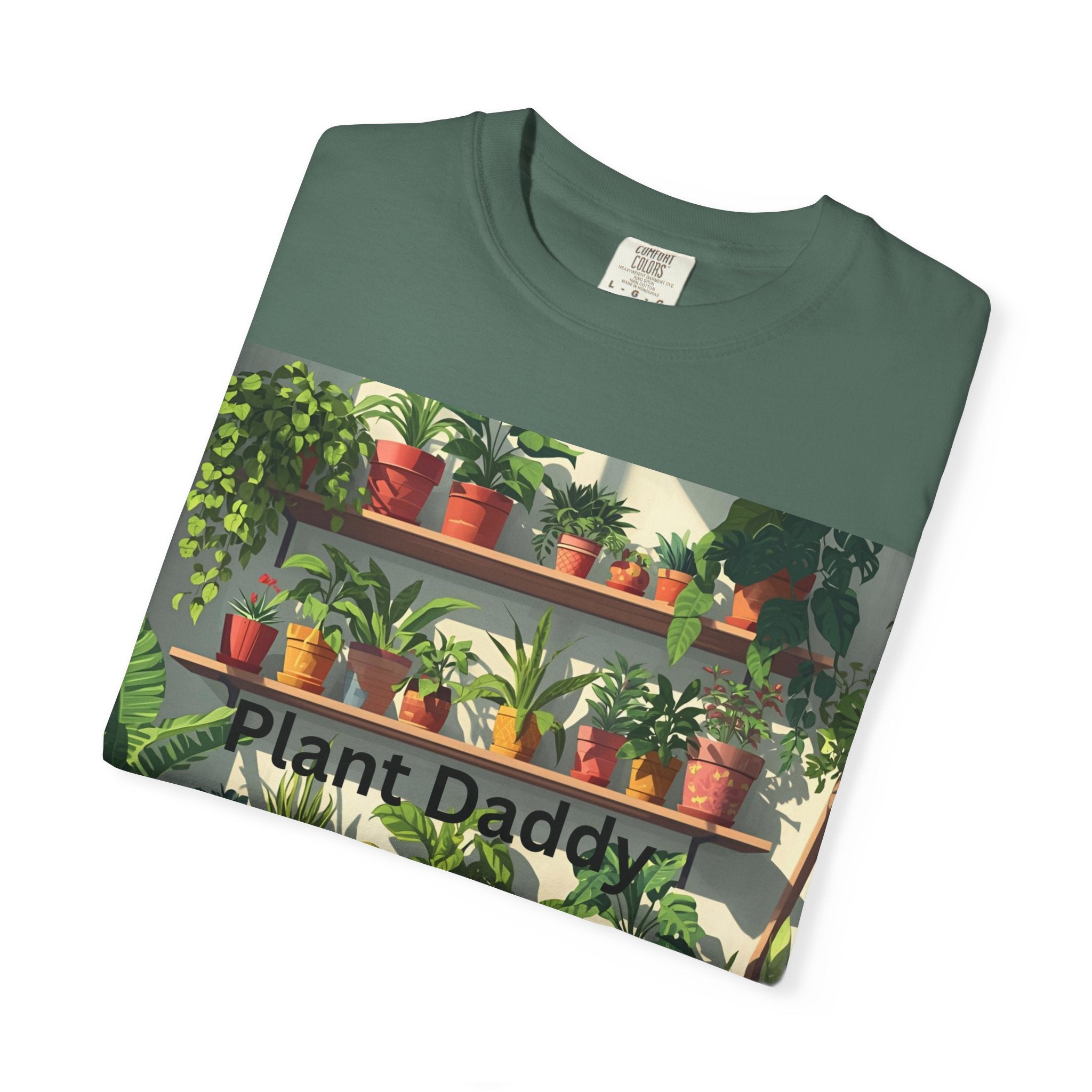 Plant Daddy Unisex Garment-Dyed T-Shirt, Indoor Gardening Shirt, Plant Lover Gift, Eco-Friendly Tee, Green Thumb Apparel