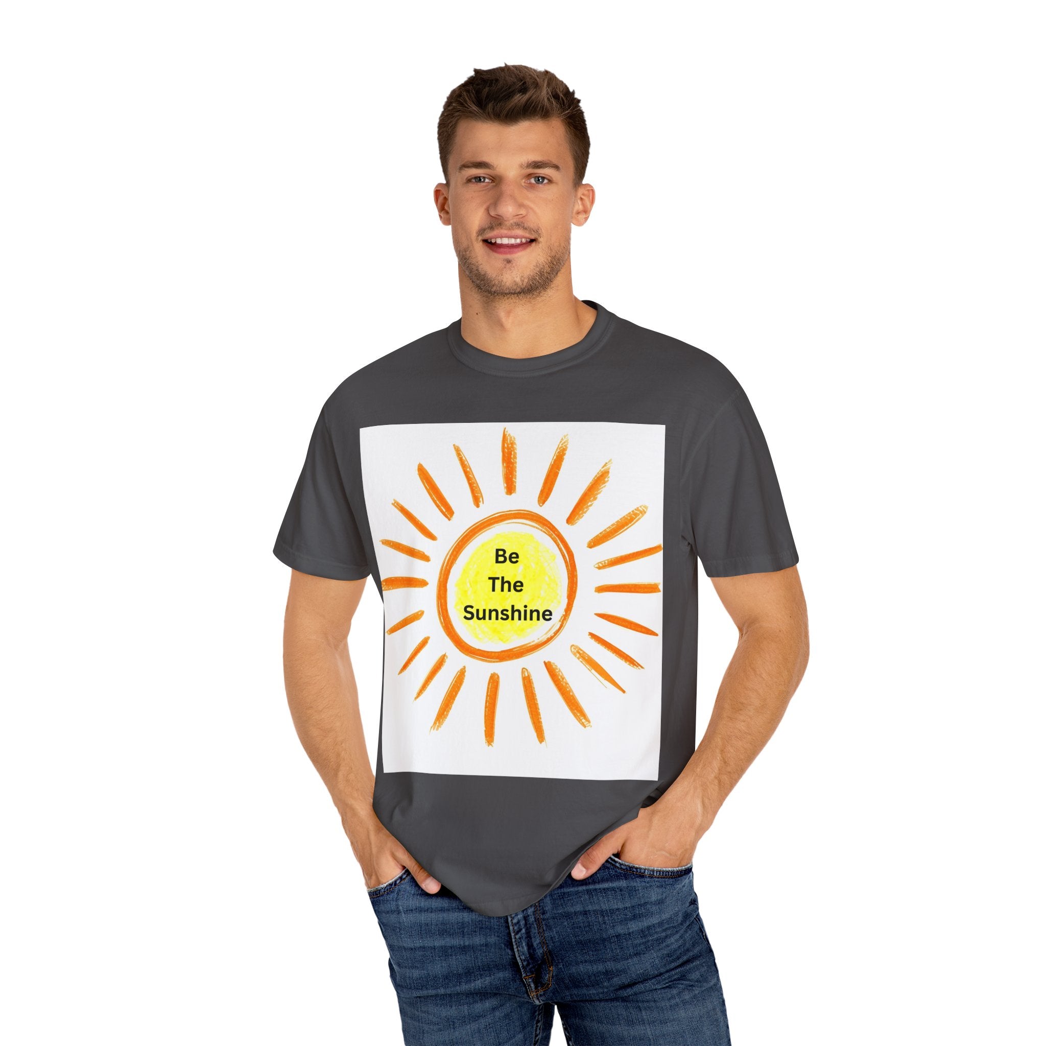 Be The Sunshine Graphic Tee - Unisex Garment-Dyed T-shirt, Positive Vibes T-Shirt, Summer Shirt, Gift for Friends, Motivational Apparel