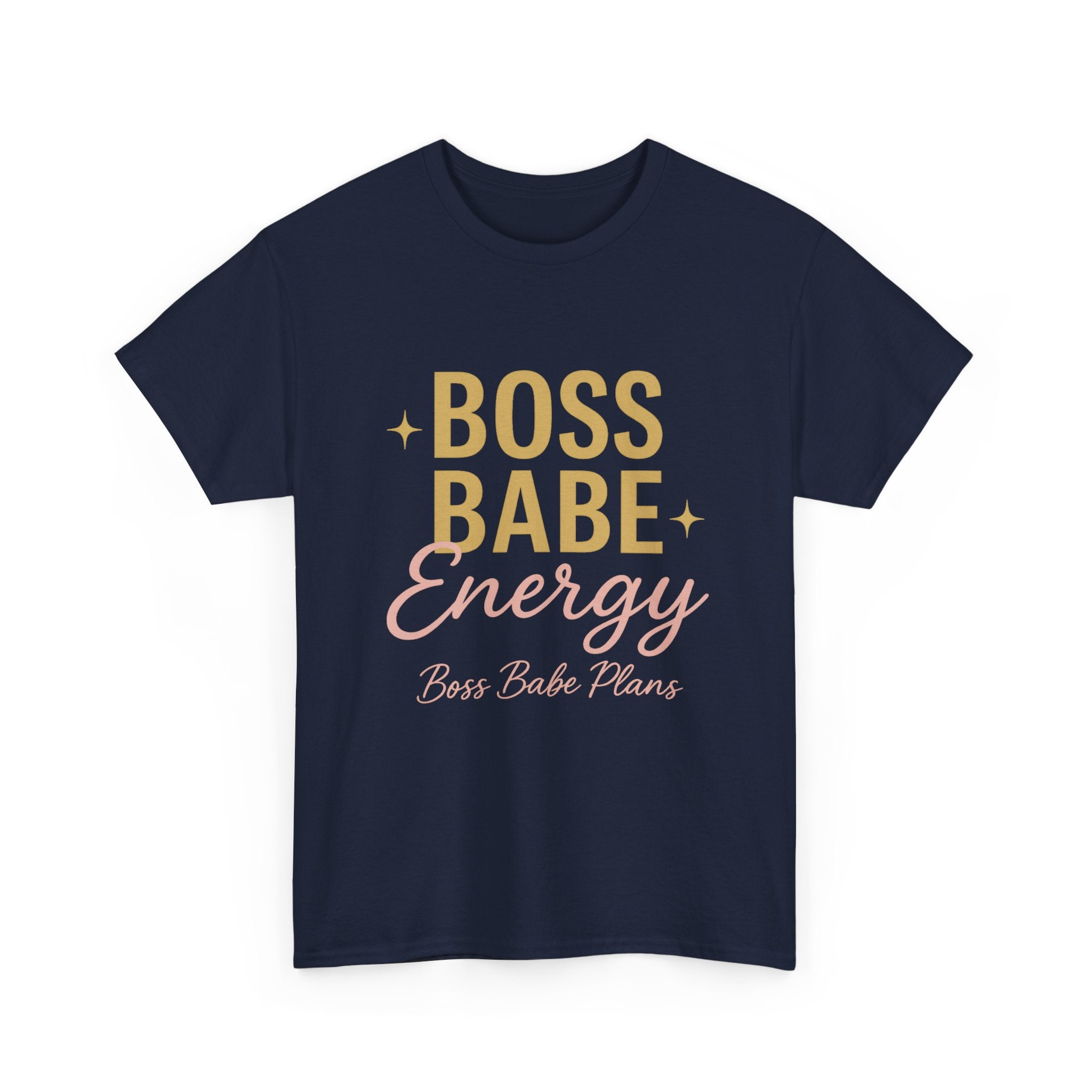 Boss Babe Plans Energy Unisex Cotton Tee
