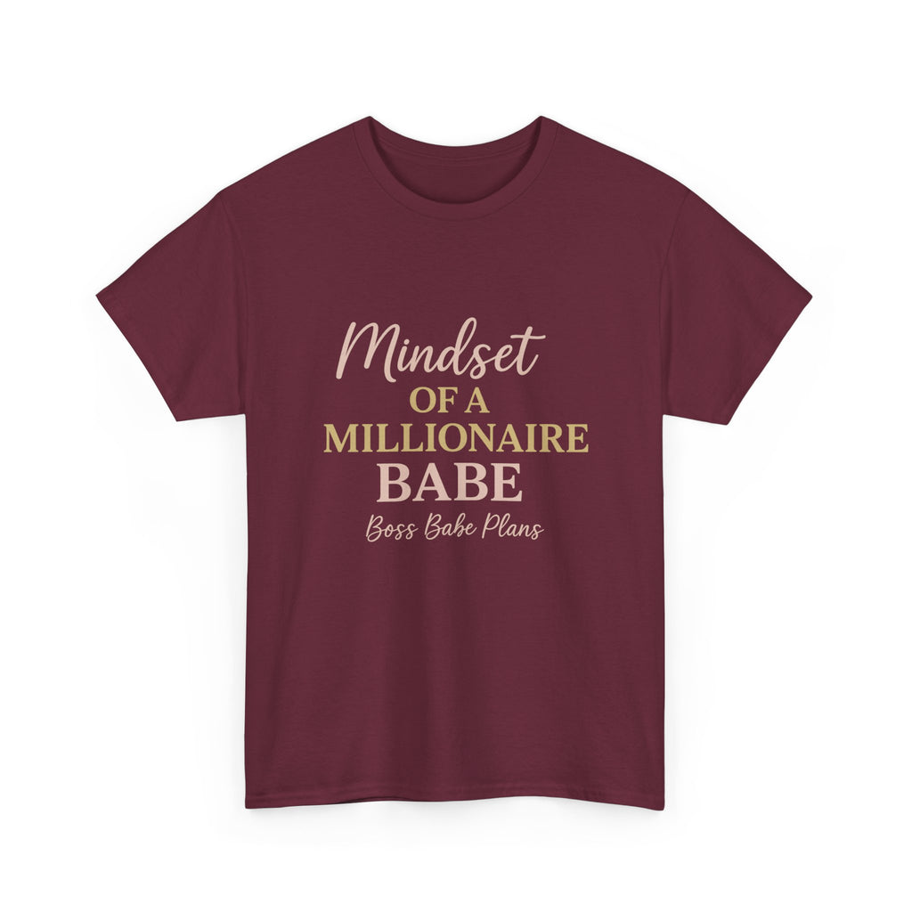 Boss Babe Plans Mindset of a Millionaire Babe Tee
