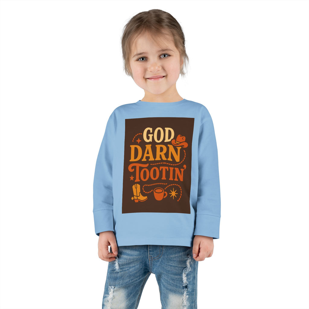 God Darn Tootin Toddler Long Sleeve Tee with Fun Western Print - Perfect for Kids, Gifts, Birthdays, Family Outings, or Playdates