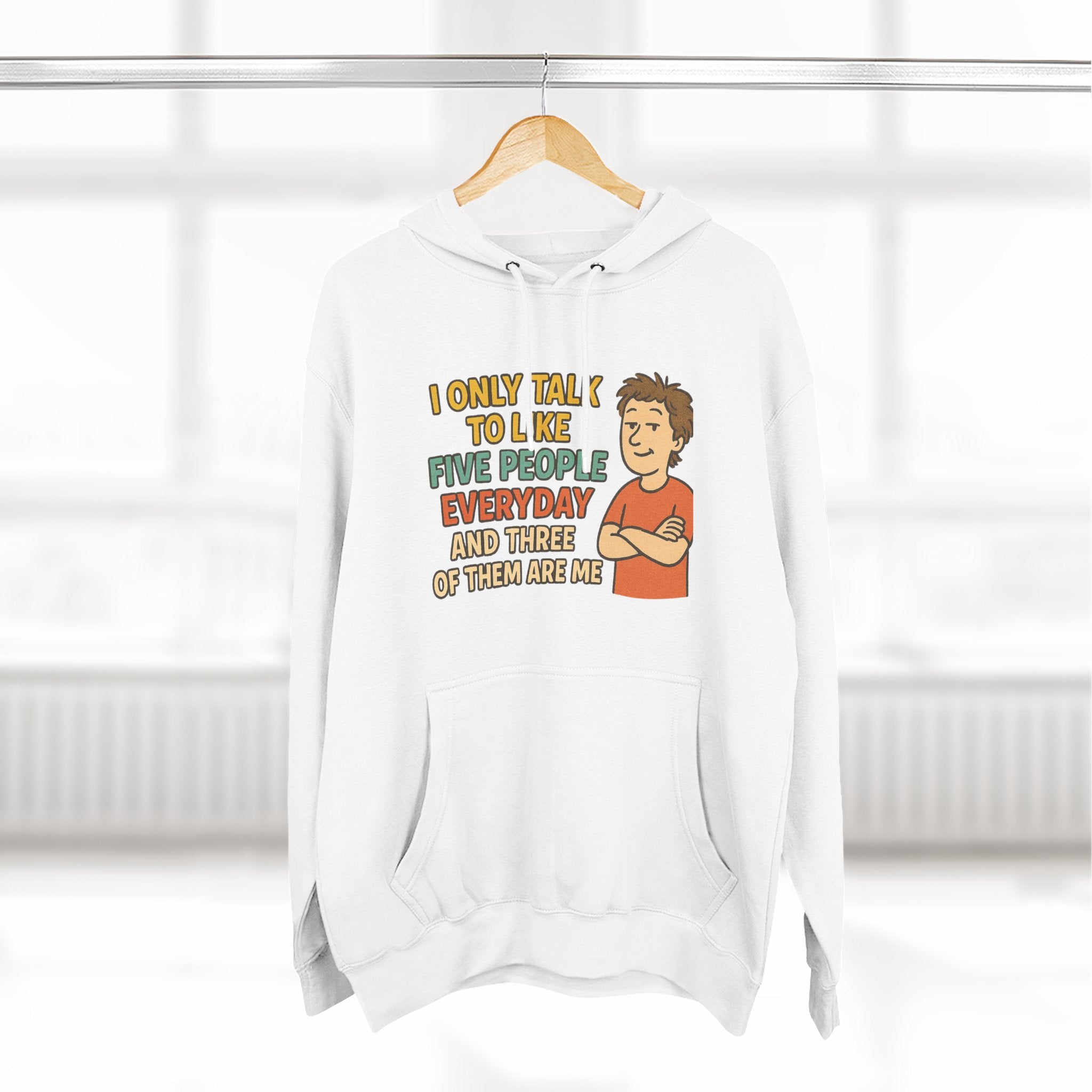 Introvert Humor Hoodie - I Only Talk to Like Five People Everyday