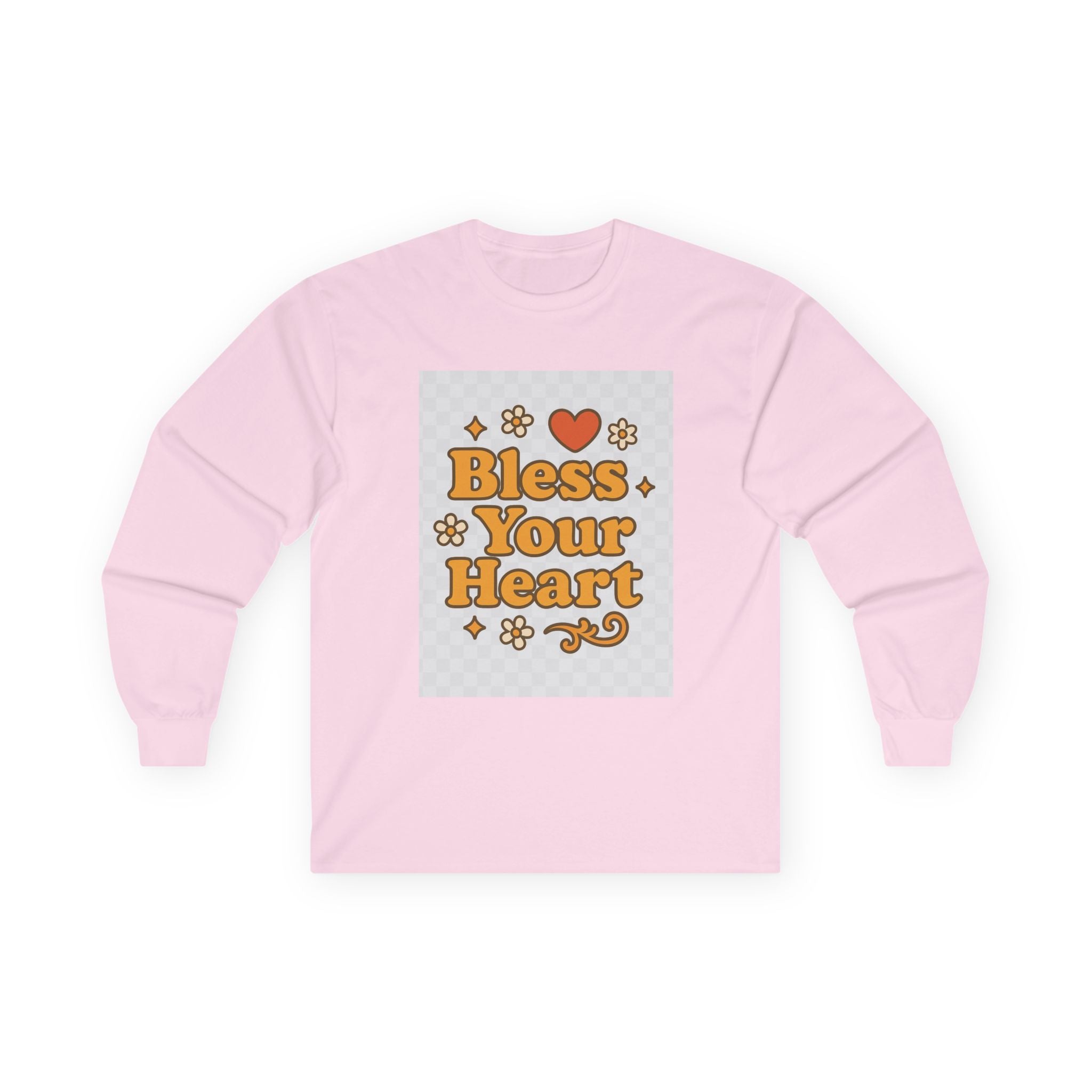 Bless Your Heart Unisex Long Sleeve Tee