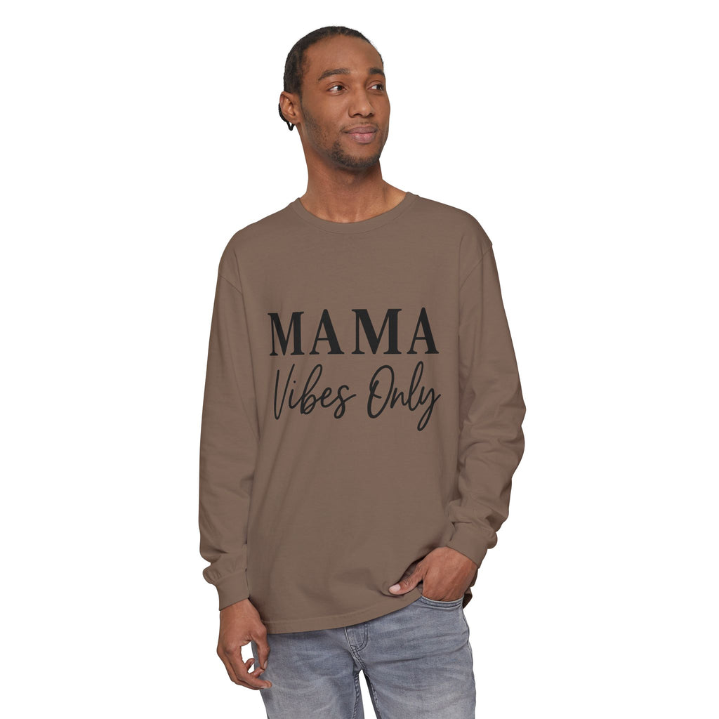 Mama Mode Mama Vibes Only Long Sleeve Tee