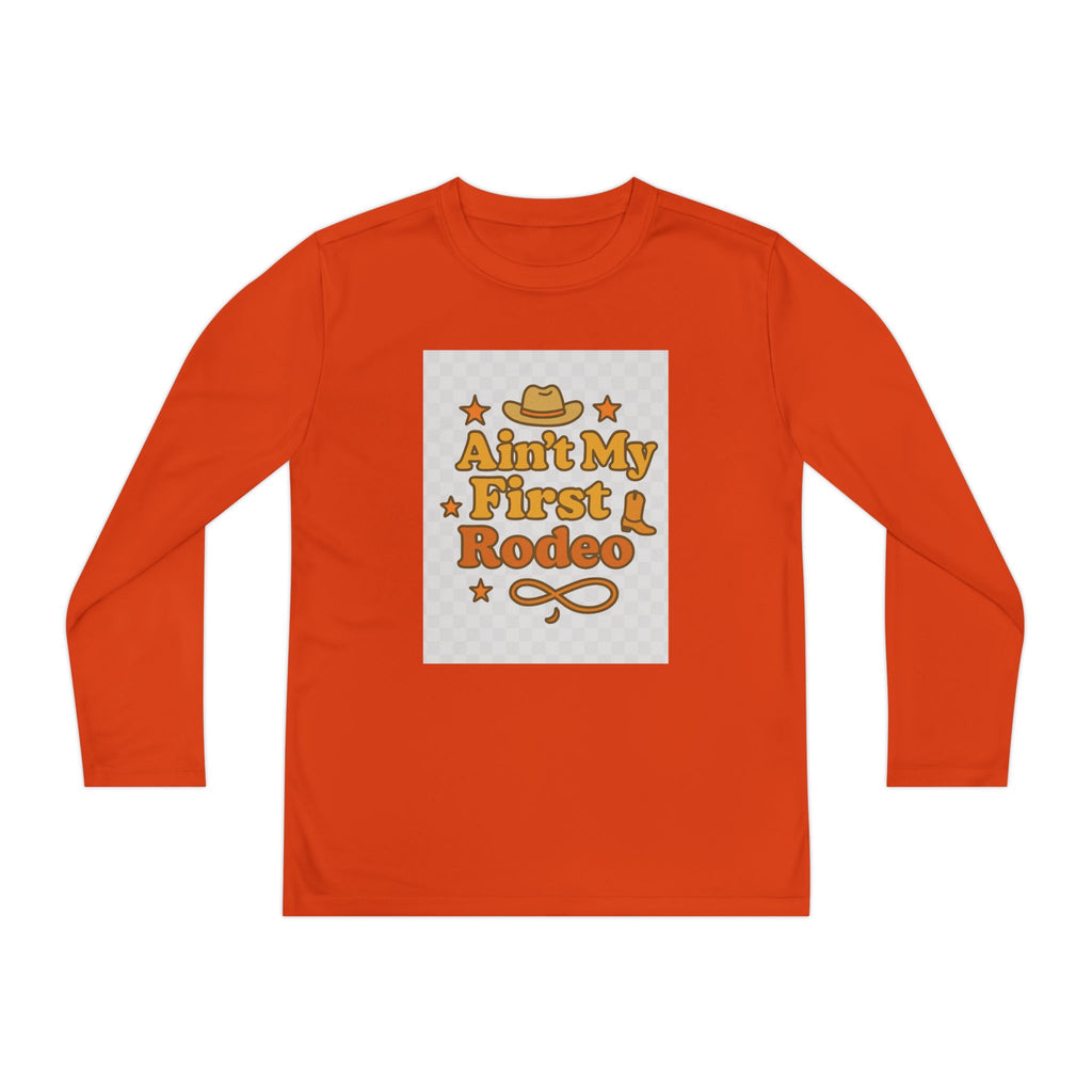 Ain't My First Rodeo Youth Long Sleeve Competitor Tee