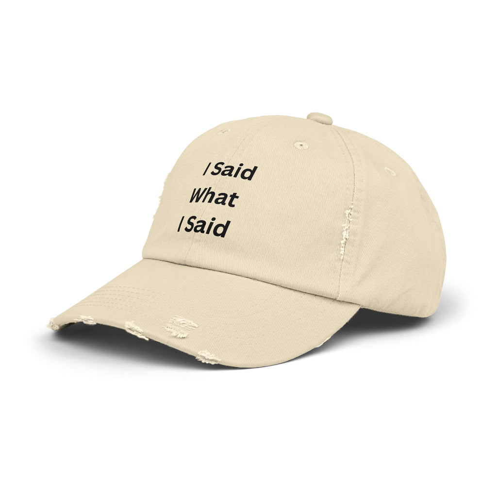 Casual Distressed Cap with 'I Said What I Said' Text, Unisex Dad Hat, Trendy Cap, Gift for Friends, Everyday Wear, Fashion Accessory