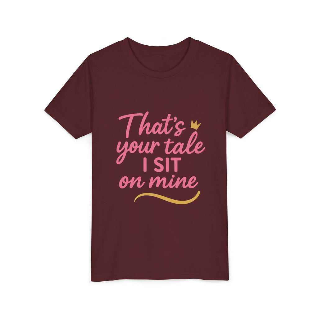 Thats Your Tale I Sit On Mine Playful Kids Tee with Quote