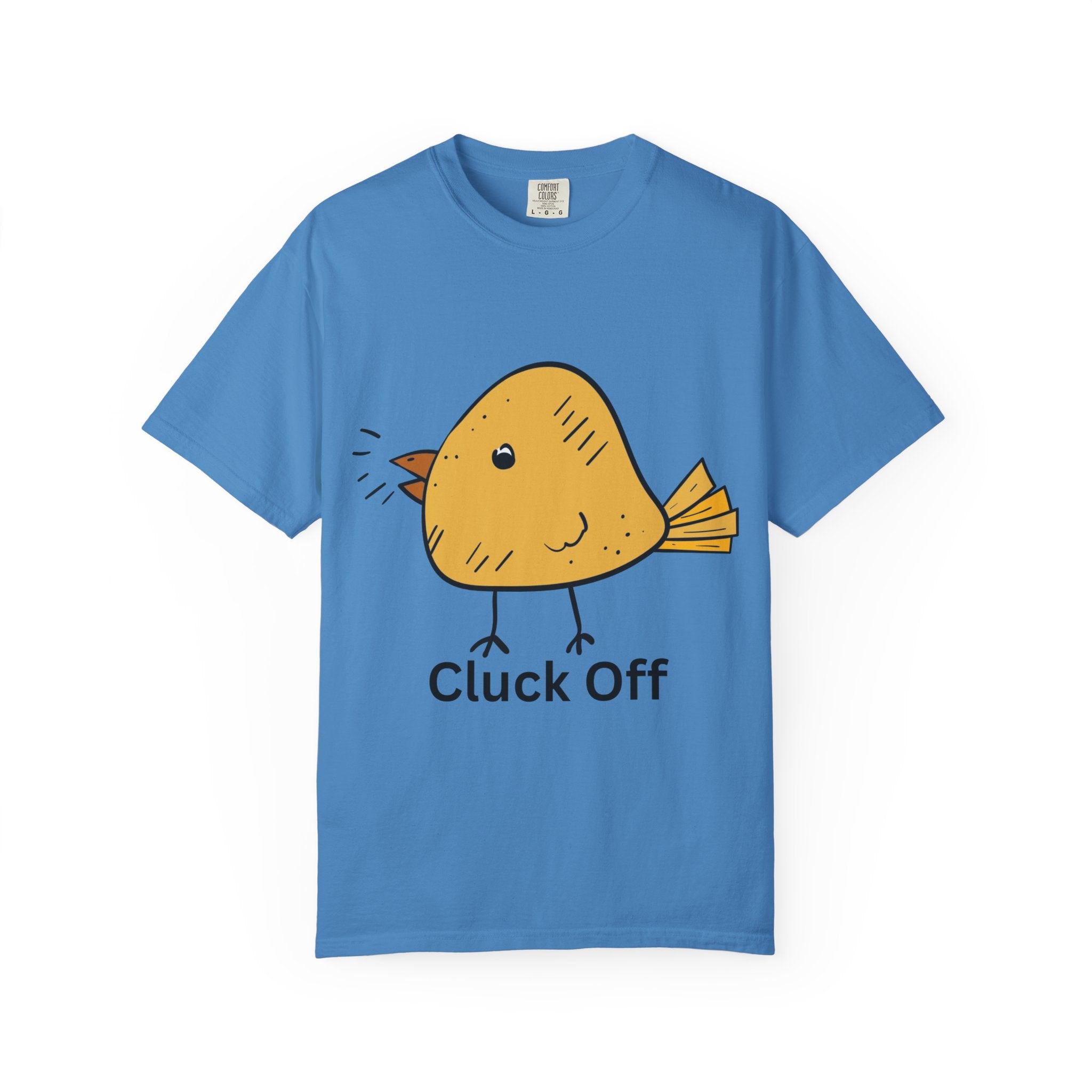 Cluck Off Funny Bird Graphic Tee, Unisex T-Shirt, Gift for Bird Lovers, Casual Wear, Quirky Humor Shirt, Unique Gift Idea