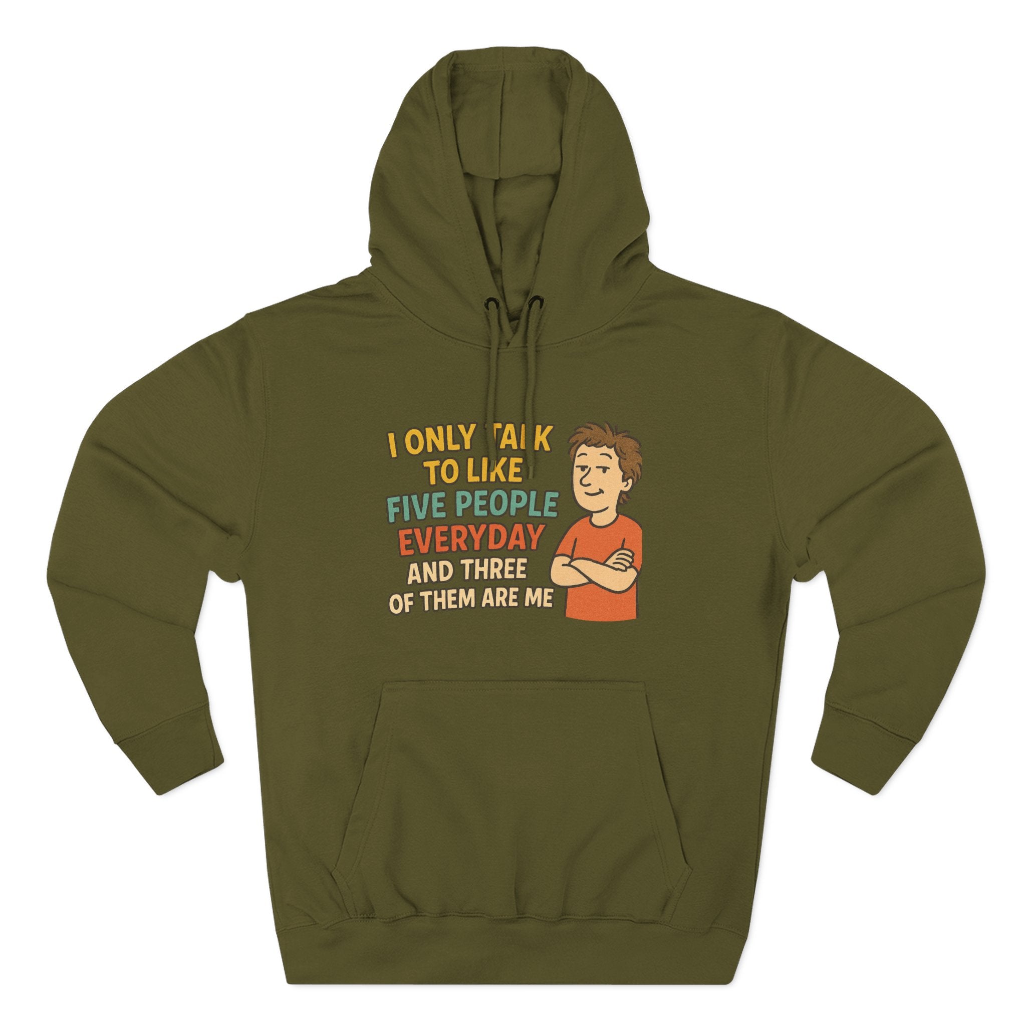 Introvert Humor Hoodie - I Only Talk to Like Five People Everyday