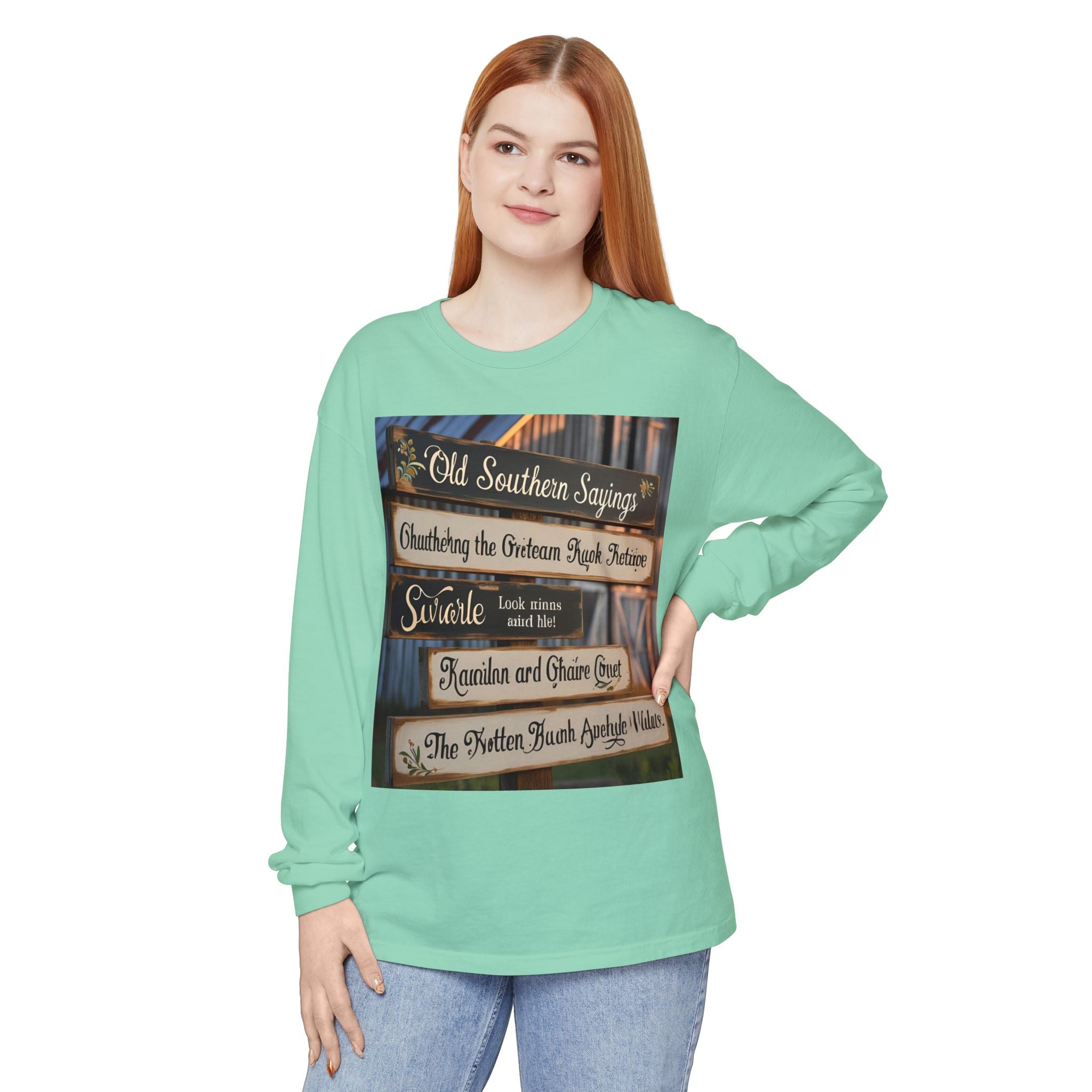 Old Southern Sayings Crossings Unisex Garment-dyed Long Sleeve T-Shirt