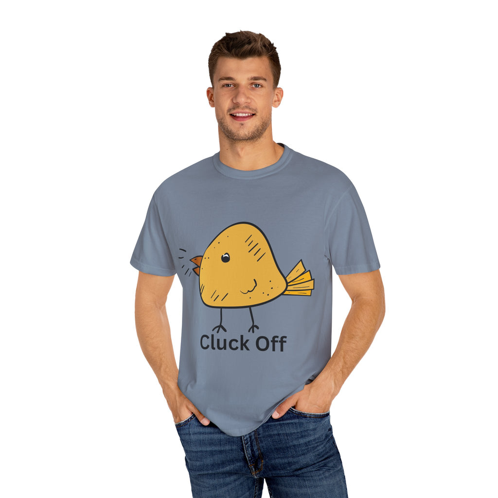 Cluck Off Funny Bird Graphic Tee, Unisex T-Shirt, Gift for Bird Lovers, Casual Wear, Quirky Humor Shirt, Unique Gift Idea