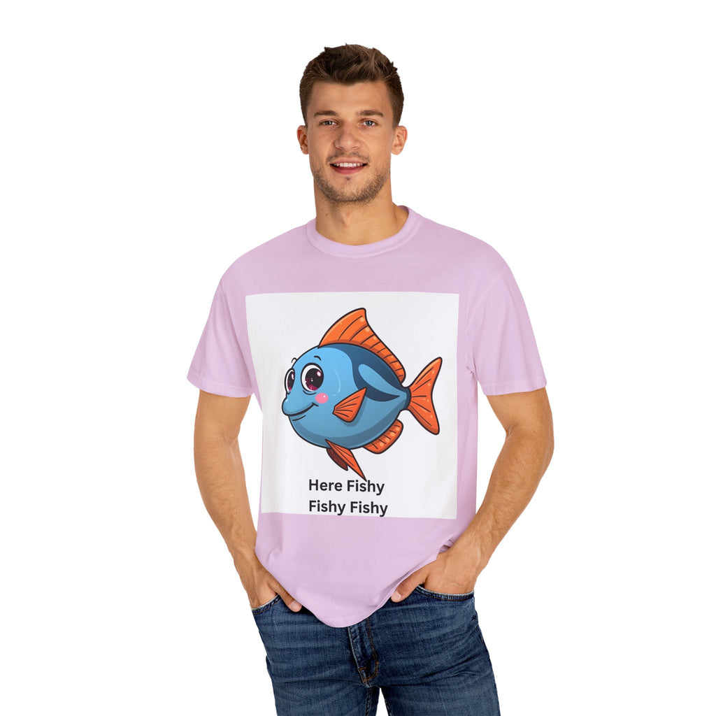 Here Fishy Fishy Fishy Unisex Garment-Dyed T-shirt