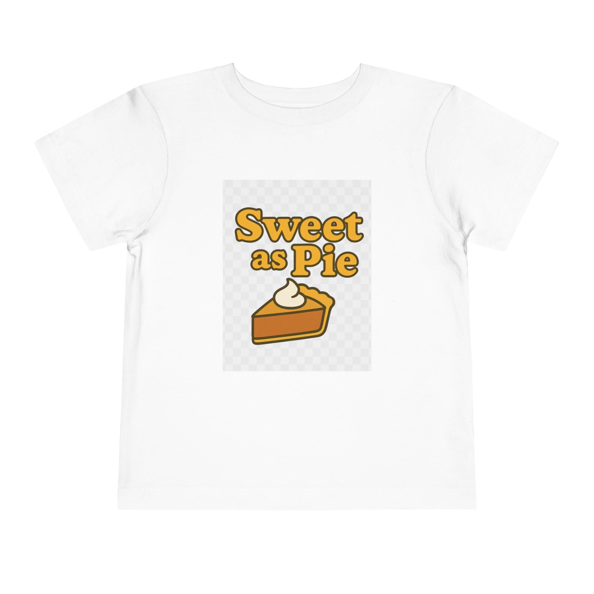 Sweet as Pie Toddler Tee - Cute Short Sleeve Shirt for Kids