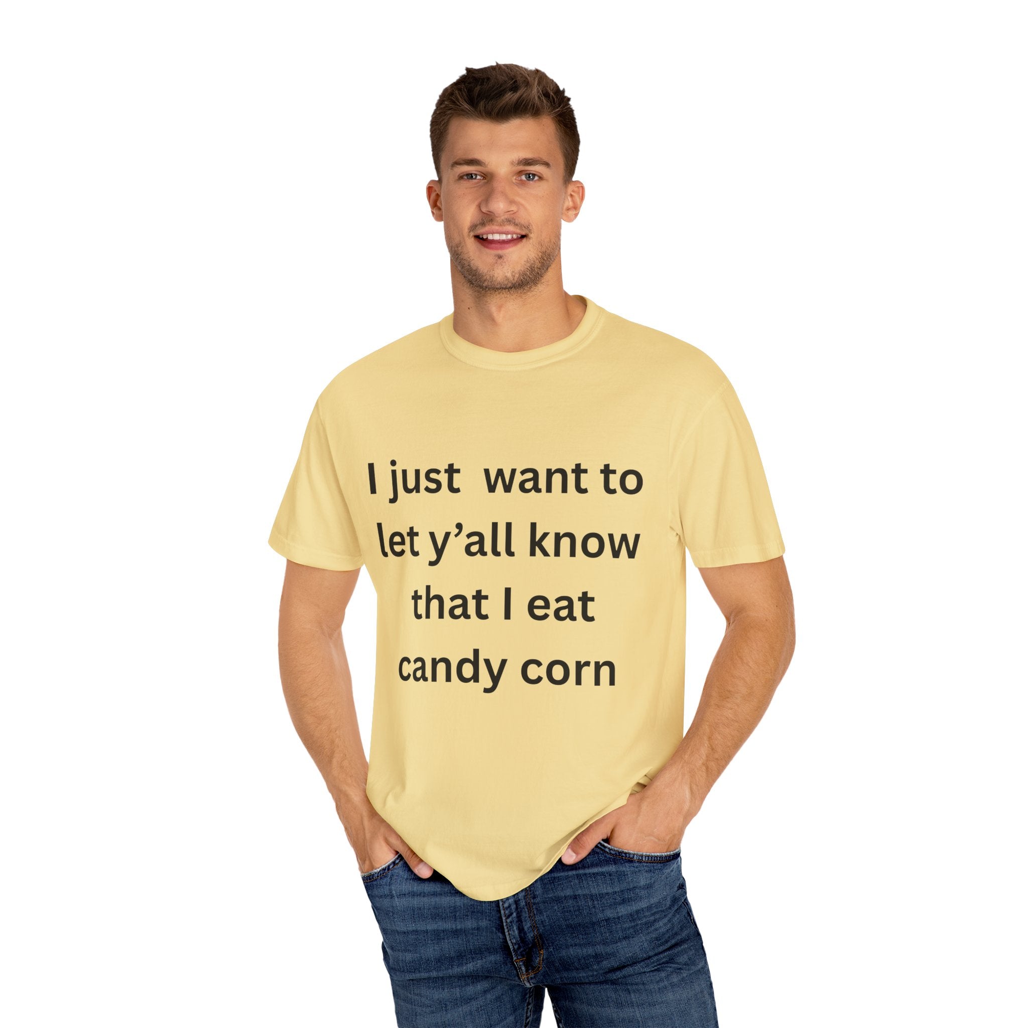 I Eat Candy Corn Fall Vibes Candy Corn T-Shirt, Fun Halloween Tee, Autumn Casual Wear, Gift for Sweet Tooth Lovers, Festive Unisex Apparel