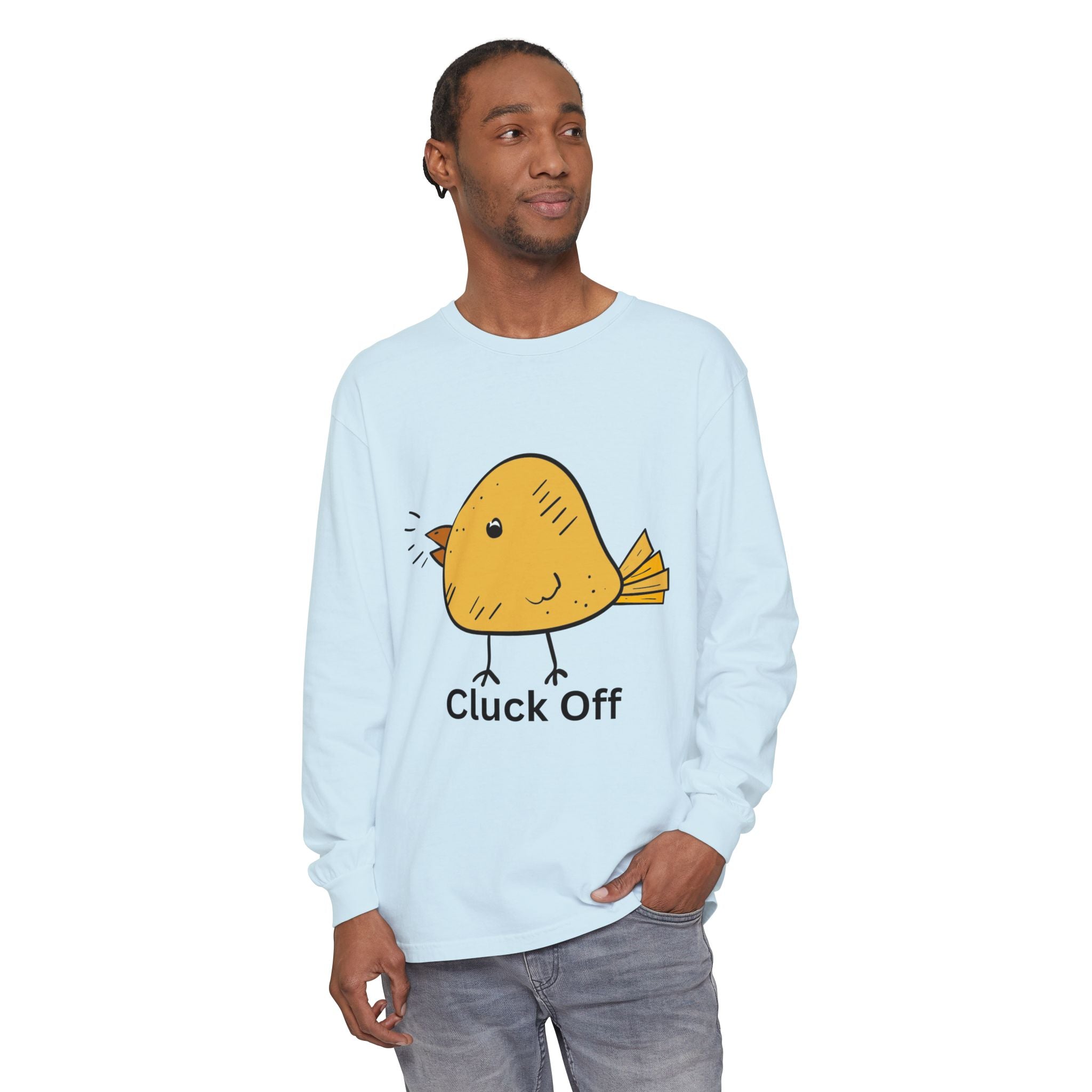 Cluck Off Unisex Garment-dyed Long Sleeve T-Shirt