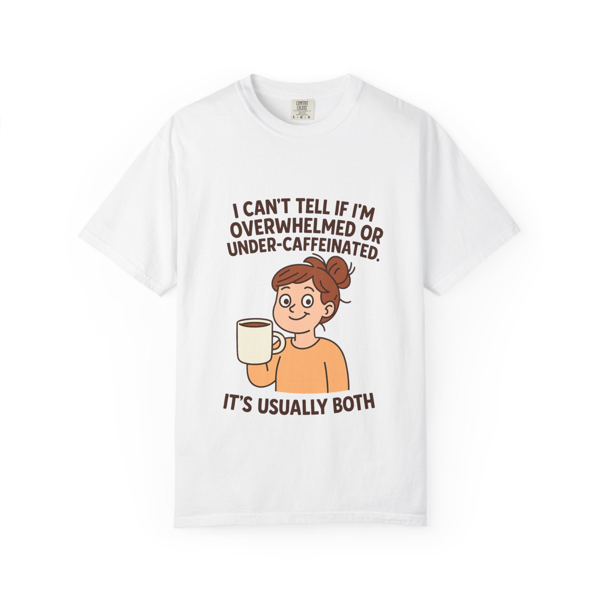 Caffeinated Humor T-Shirt