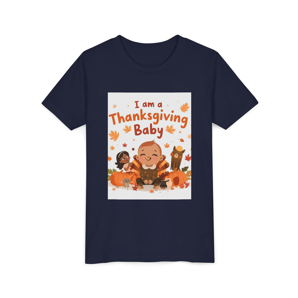 I Am A Thanksgiving Baby Youth Short Sleeve Tee