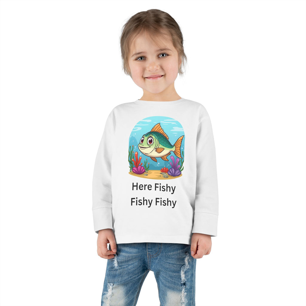 Here Fishy Fishy Fishy Toddler Long Sleeve Tee