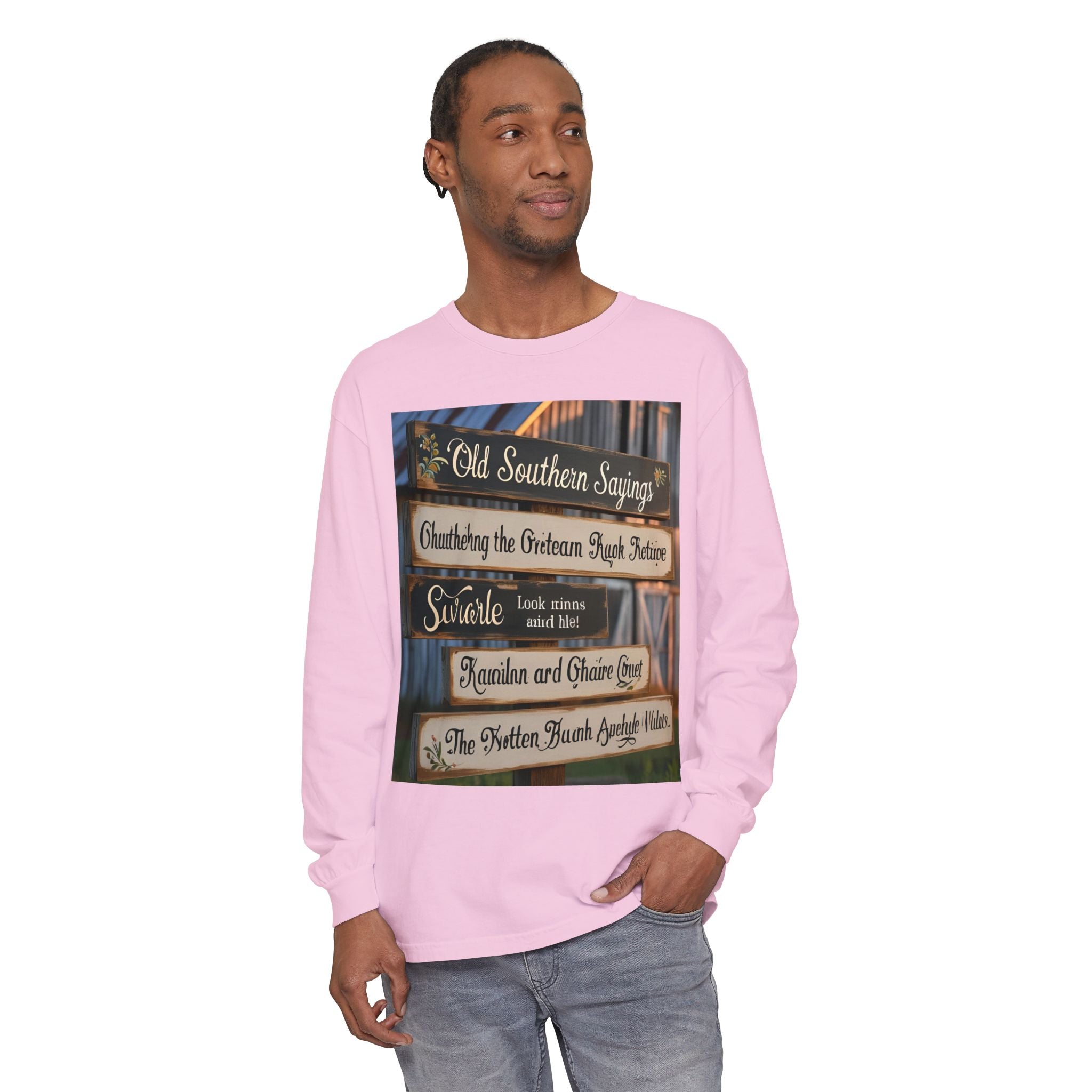 Old Southern Sayings Crossings Unisex Garment-dyed Long Sleeve T-Shirt