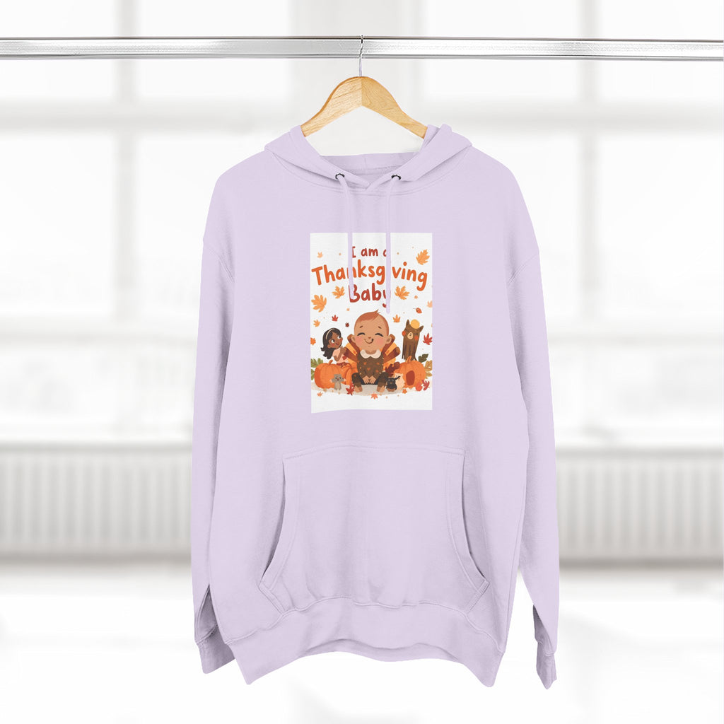 I Am A Thanksgiving Baby Three-Panel Fleece Hoodie
