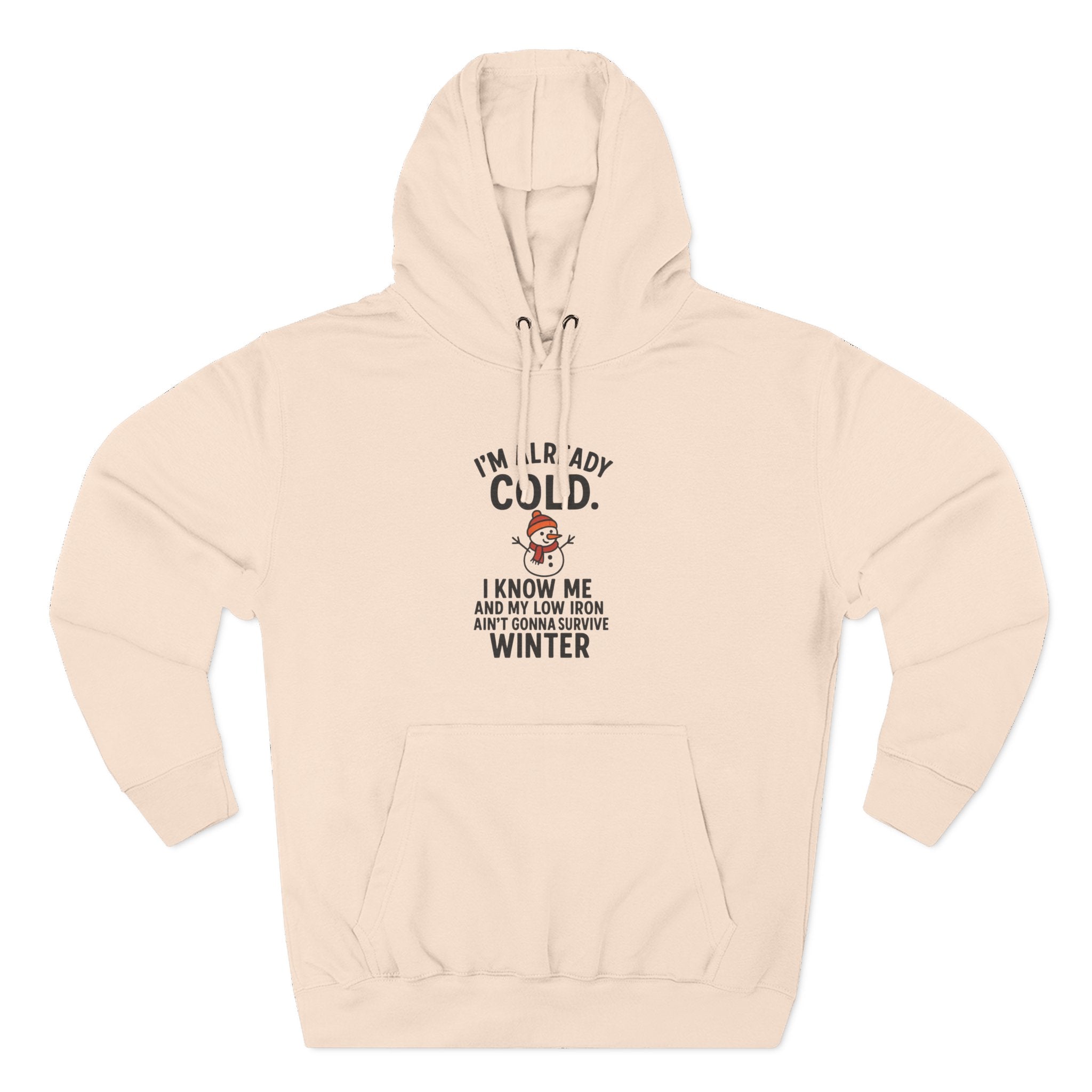 Cozy Winter Fleece Hoodie - "I'm Already Cold"