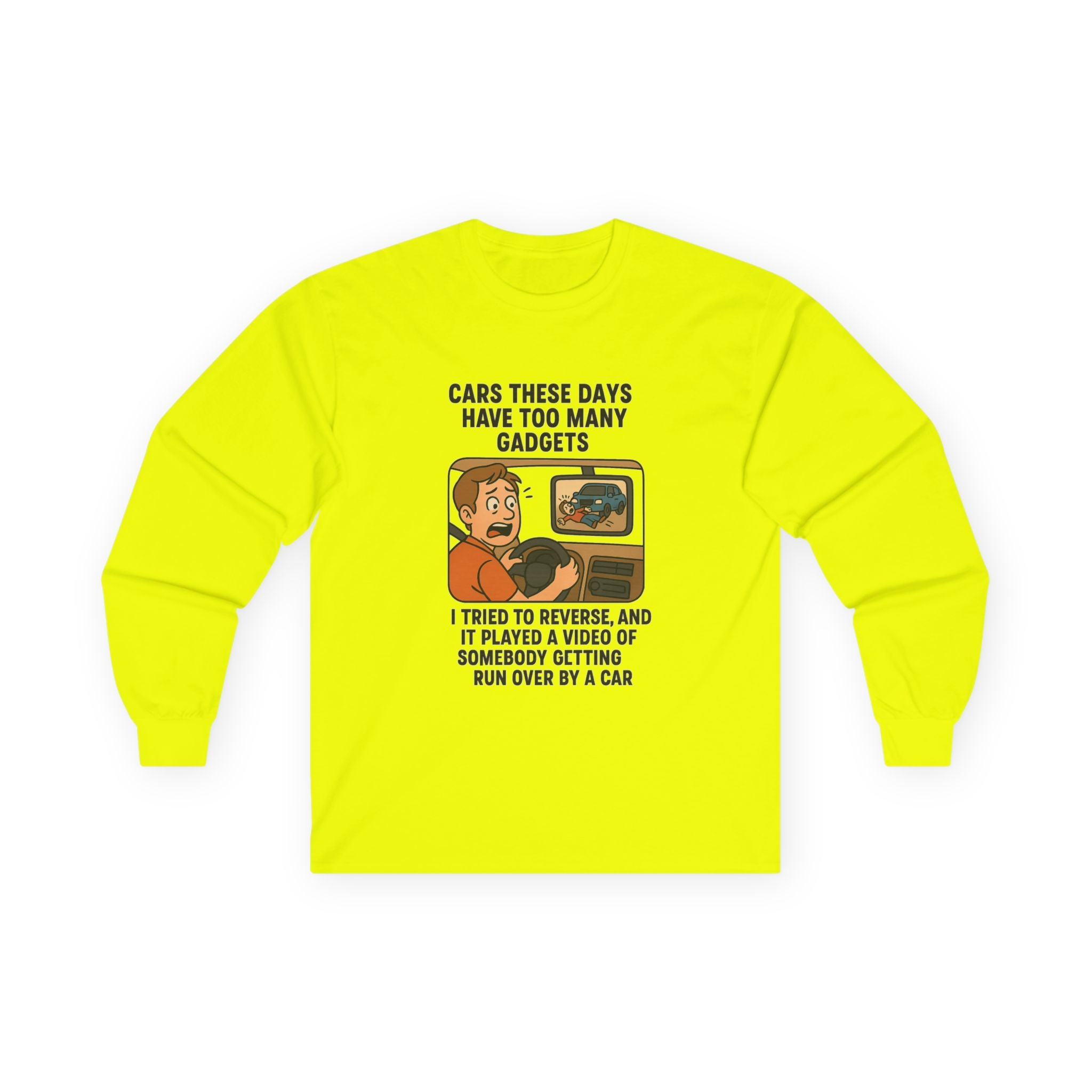 Cars These Days Have Too Many Gadgets Riverview Mirror Funny Gadget-Inspired Unisex Long Sleeve Tee