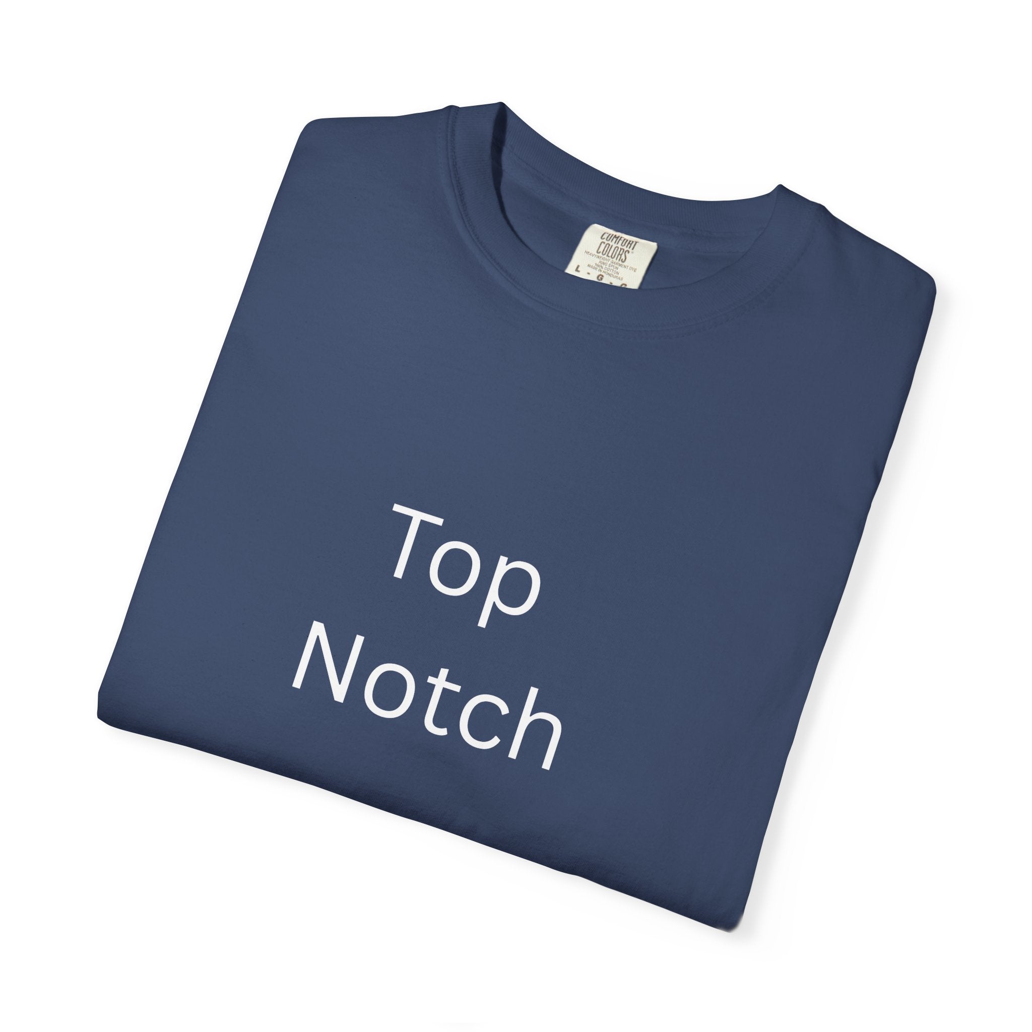 Top Notch Garment-Dyed T-Shirt - Casual Comfort, Everyday Wear, Eco-Friendly, Unisex Style, Gift for Friends