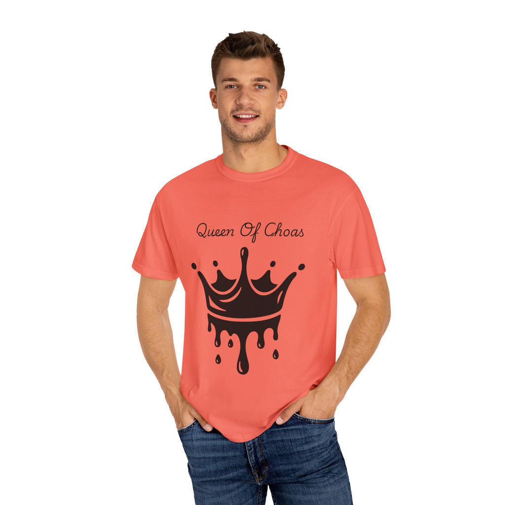Queen of Chaos Unisex Garment-Dyed T-Shirt, Gift for Her, Casual Wear, Birthday Gift, Trendy Graphic Tee, Fun Statement Shirt