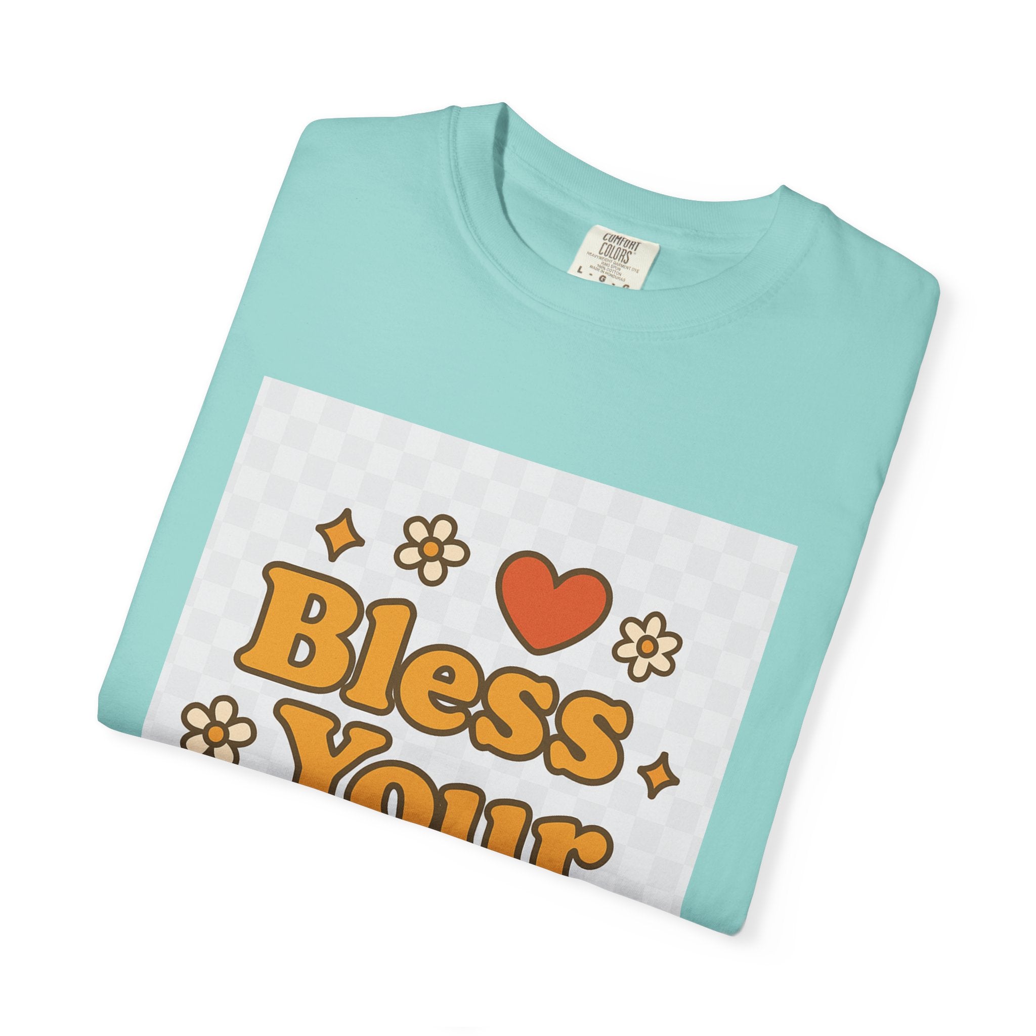 Bless Your Heart Unisex T-Shirt - Garment-Dyed Comfort for Every Occasion