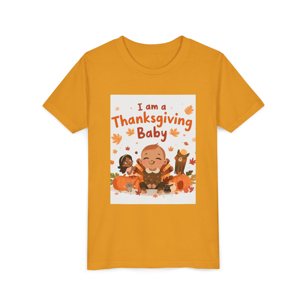 I Am A Thanksgiving Baby Youth Short Sleeve Tee