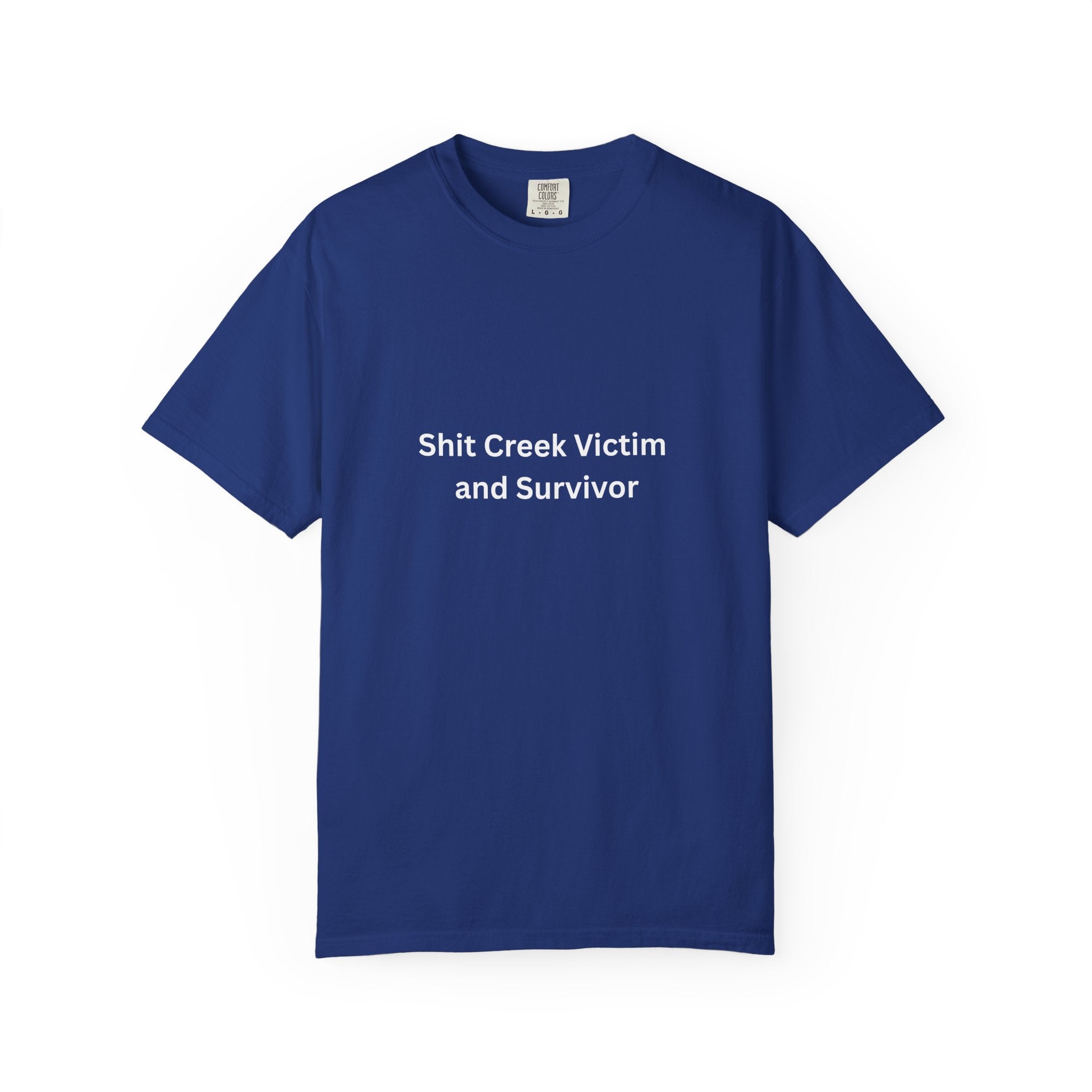 Shit Creek Survivor Garment-Dyed Unisex T-shirt in Vintage Colors | Relaxed Fit | Perfect for Casual Wear, Gifts, Everyday Use, Summer Outfits