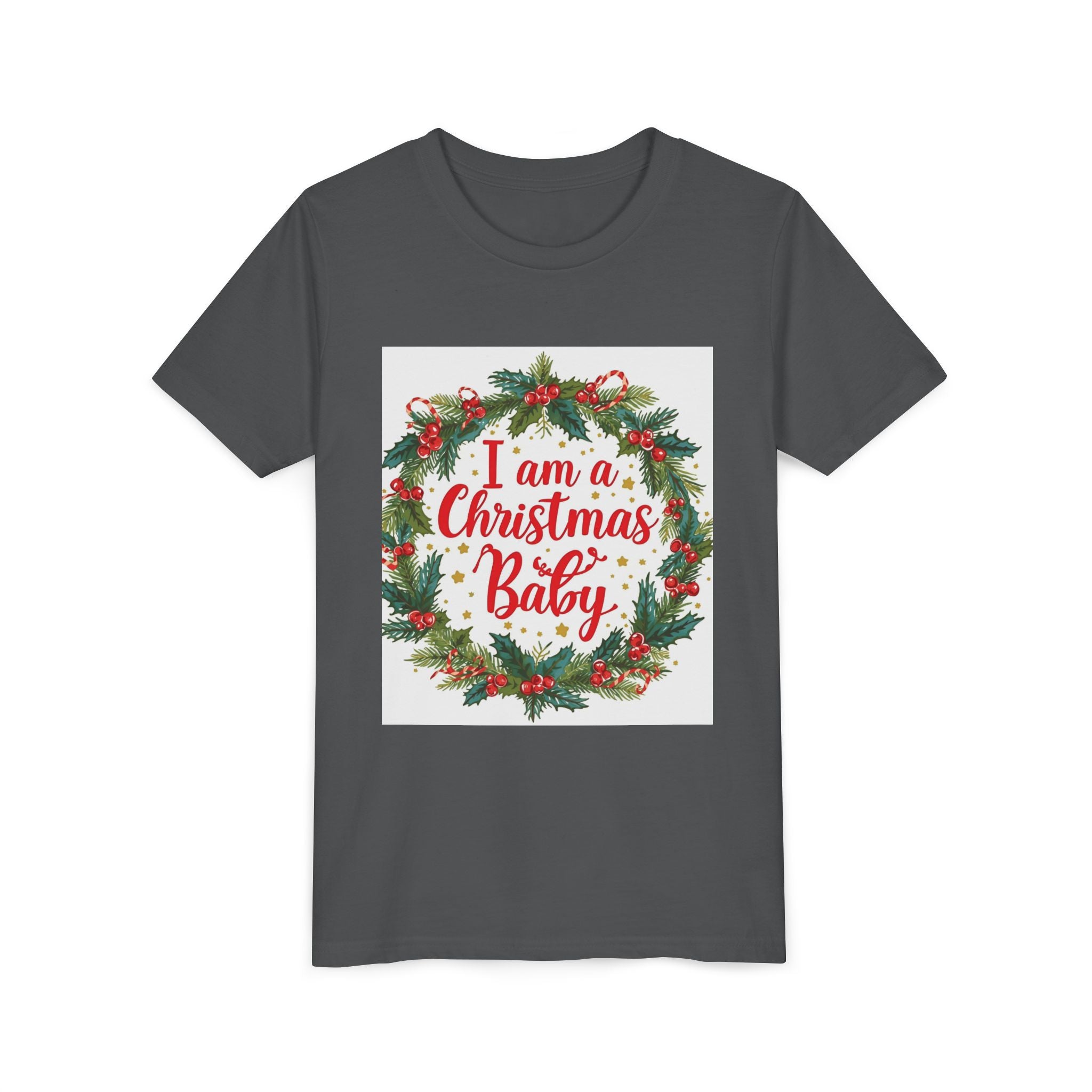 I Am A Christmas Baby Youth Short Sleeve Tee