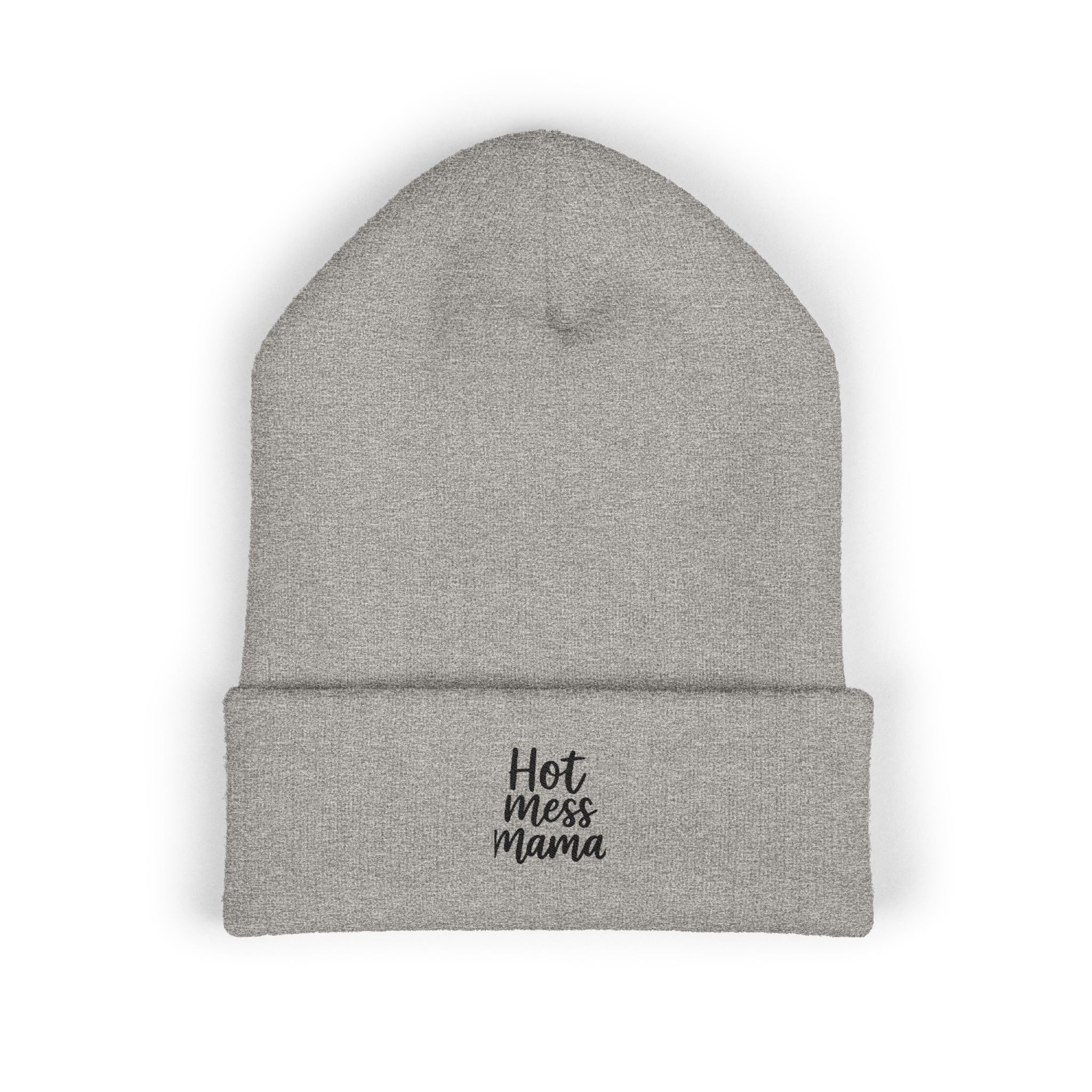 Mama Mode Classic Cuffed Beanie — "Hot Mess Mama" Embroidered Knit Hat