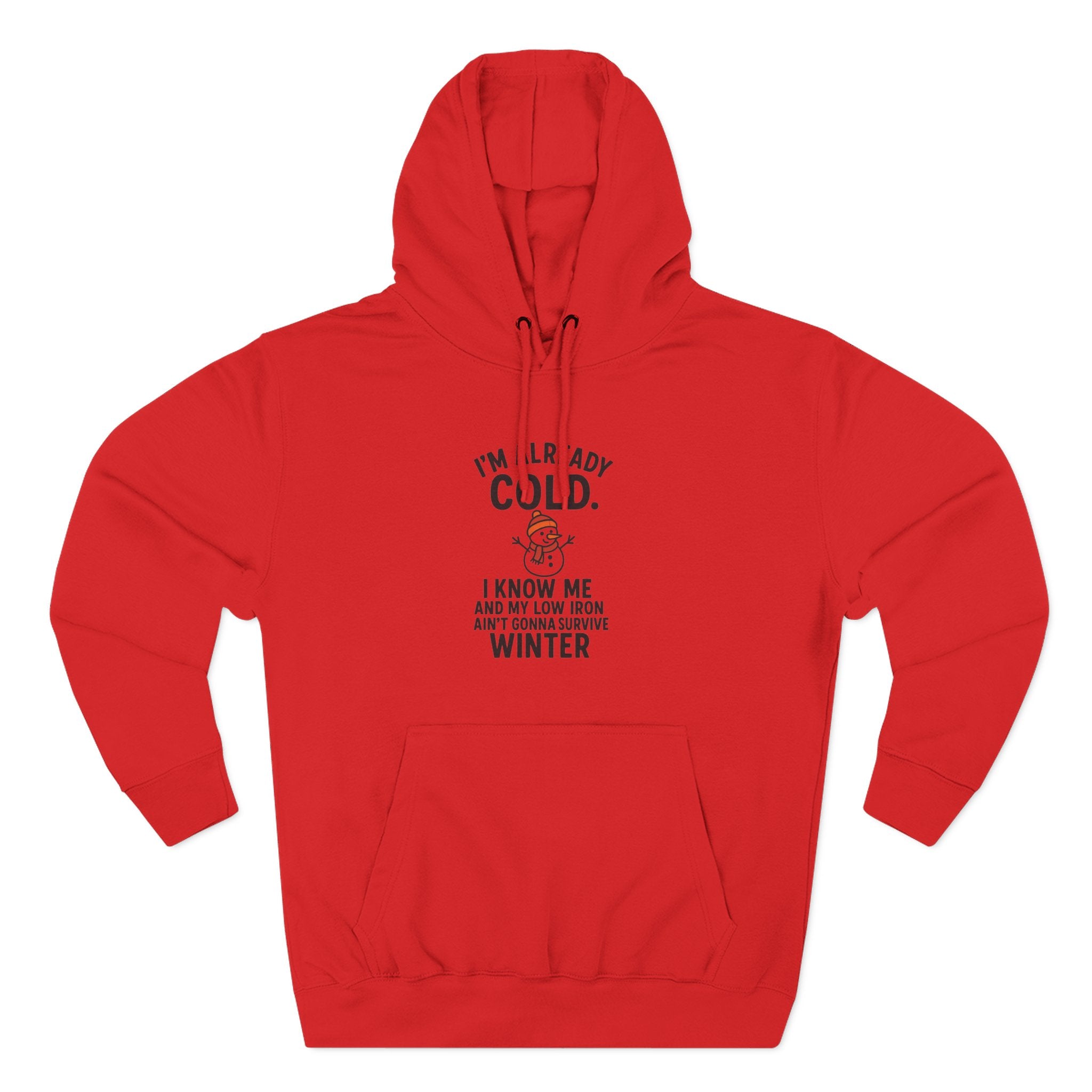 Cozy Winter Fleece Hoodie - "I'm Already Cold"