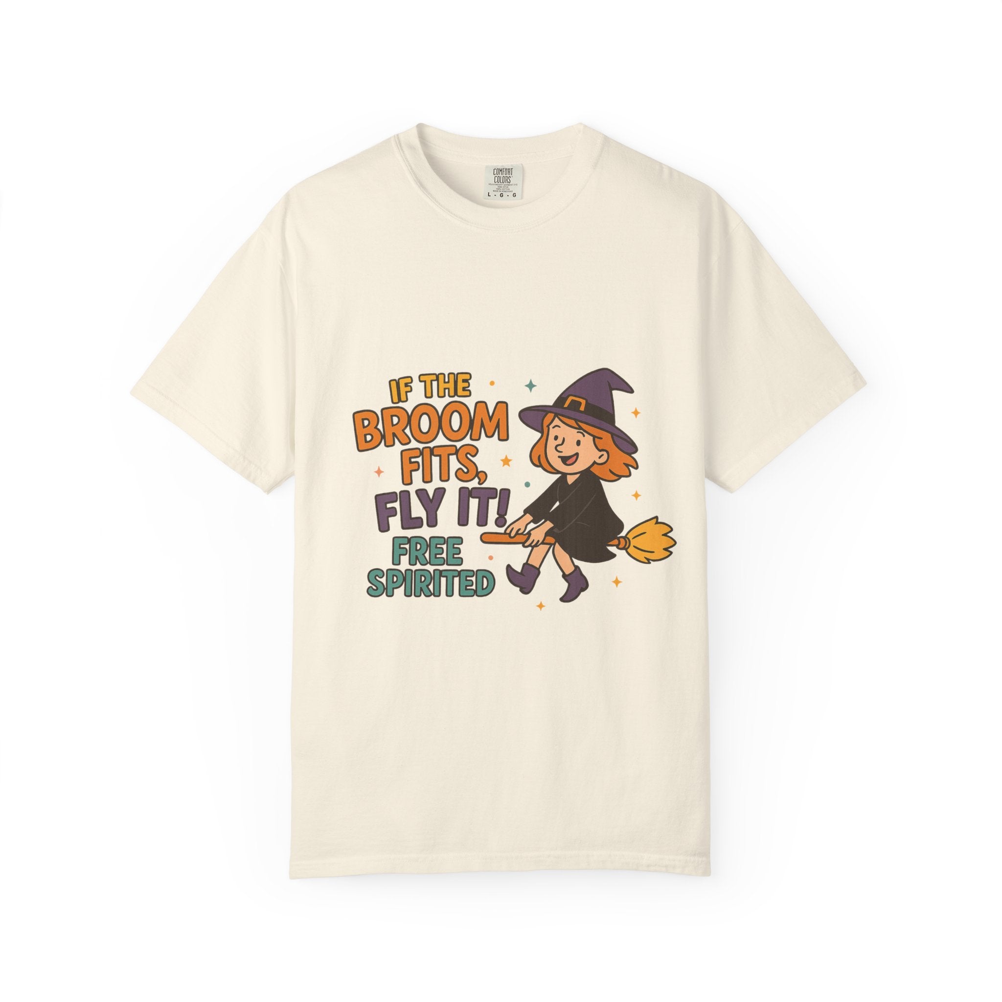 If The Broom Fits Fly It Funny Unisex Garment-Dyed T-shirt