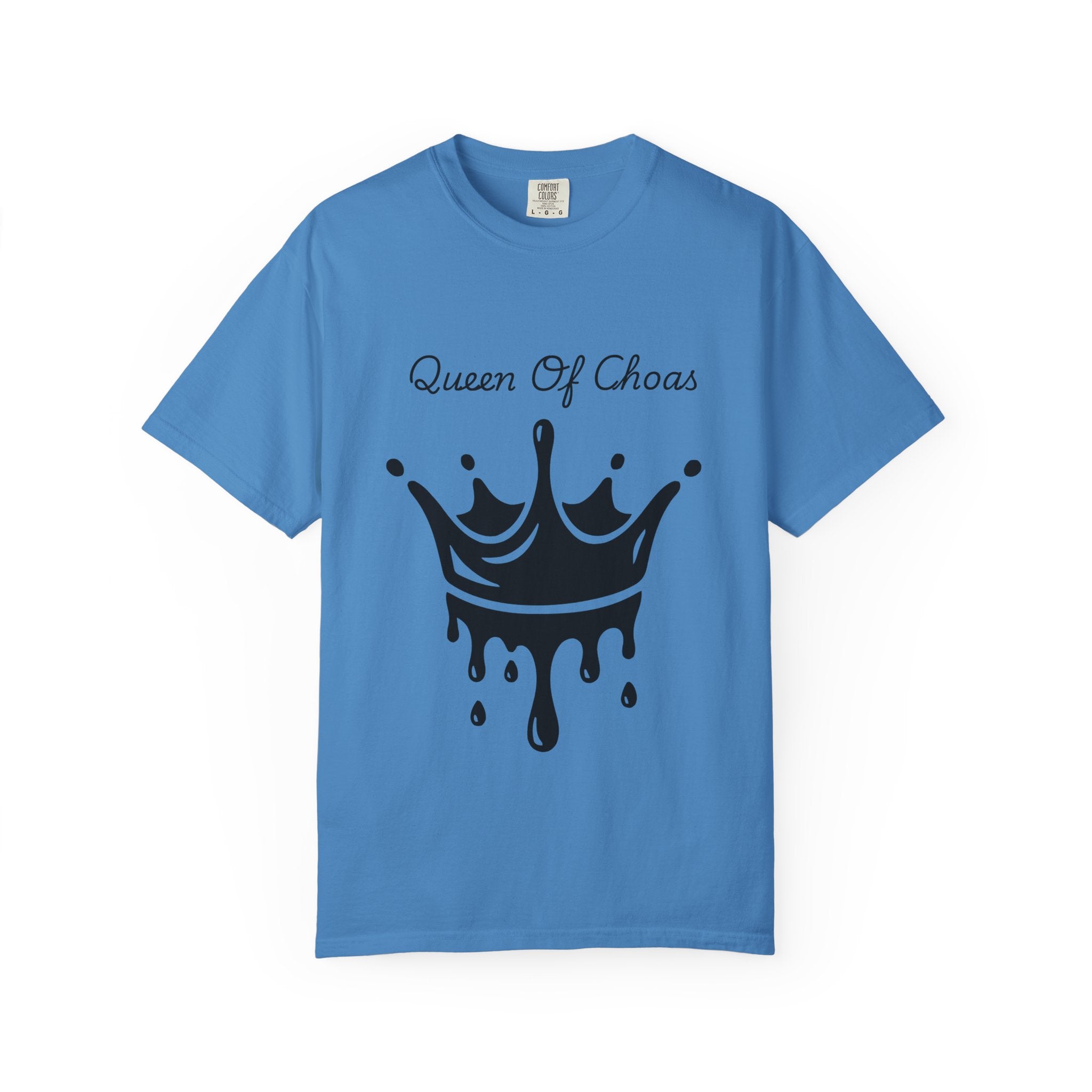 Queen of Chaos Unisex Garment-Dyed T-Shirt, Gift for Her, Casual Wear, Birthday Gift, Trendy Graphic Tee, Fun Statement Shirt
