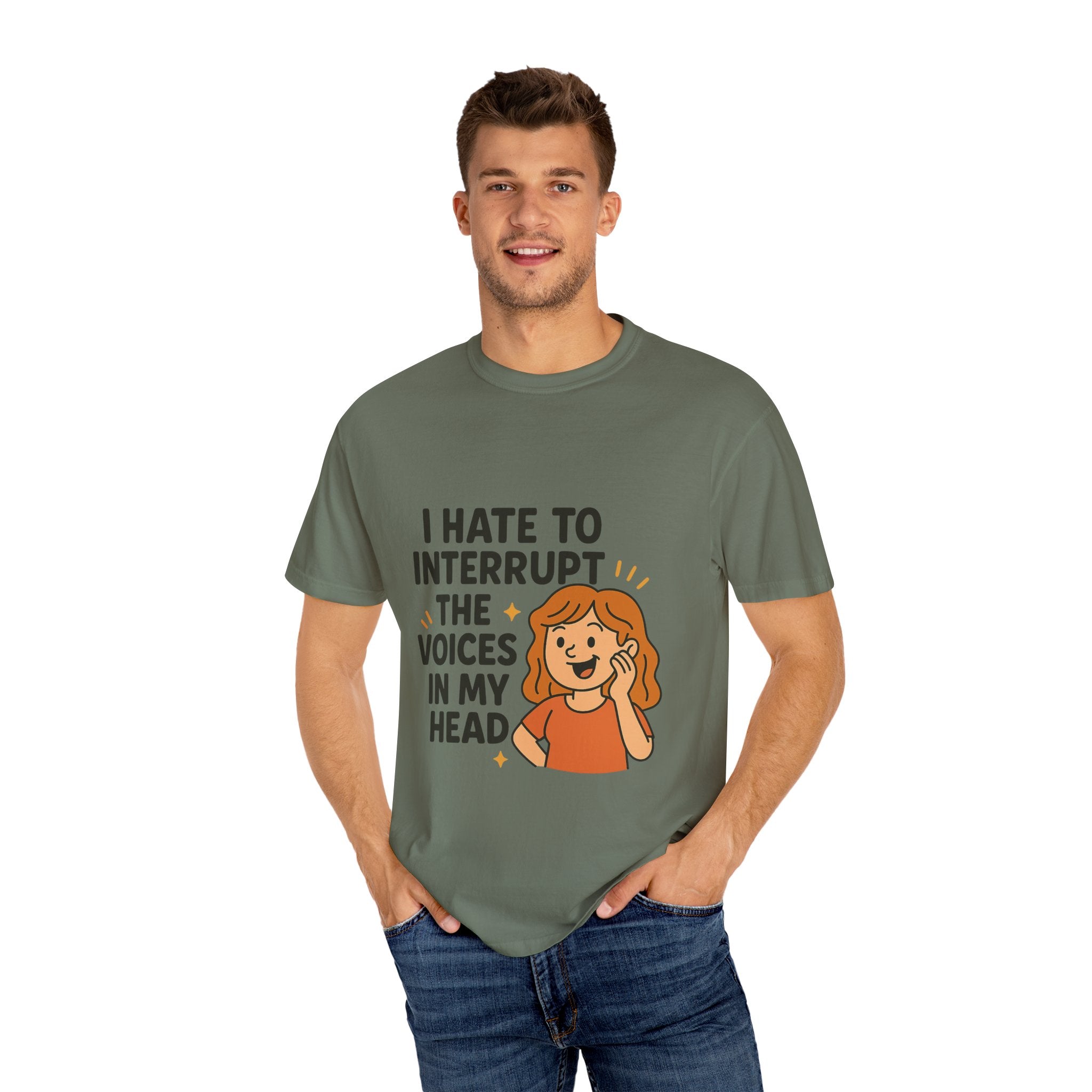I Hate To Interrupt The Voices In My Head Funny Unisex T-Shirt – I Hate to Interrupt the Voices in My Head