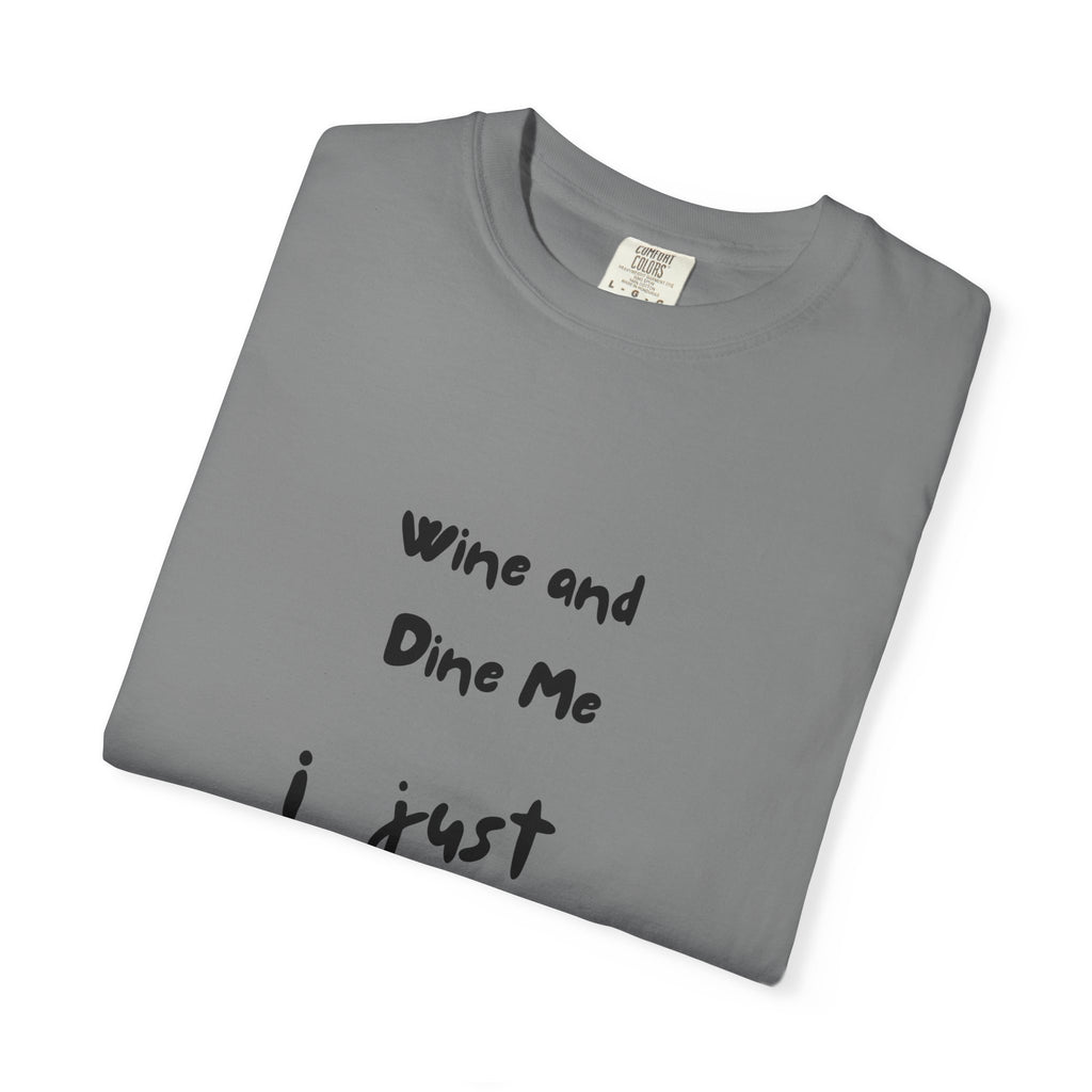 Wine & Dine Unisex T-Shirt: Casual Humor Tee for Parties, Gifts, or Everyday Wear – Fun Statement Shirt