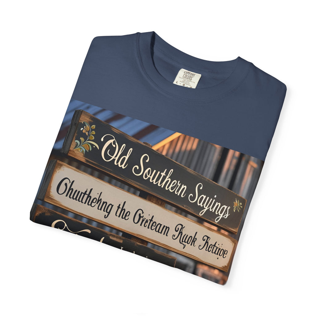 Old Southern Sayings Crossing Unisex T-shirt, Southern Pride Tee, Gift for Her/Him, Casual Wear, Vintage Style Shirt, Summer Wardrobe Essential