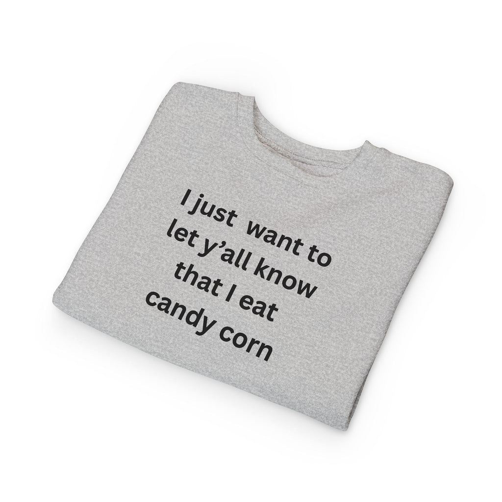 I Eat Candy Corn Toddler Sweatshirt - Fun Candy Corn Design, Kids Fall Apparel, Halloween Outfit, Cozy Toddler Clothes, Unique Gift for Toddlers