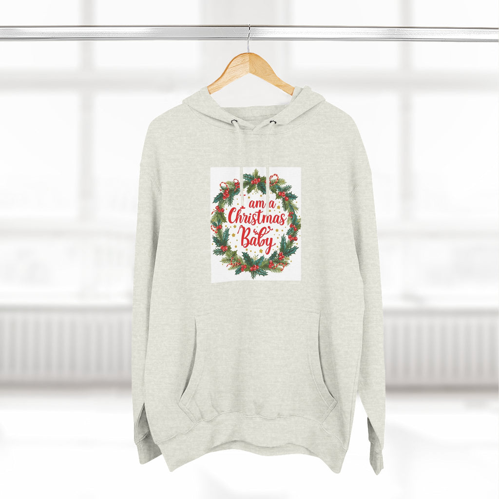 I AM A Christmas Baby Three-Panel Fleece Hoodie