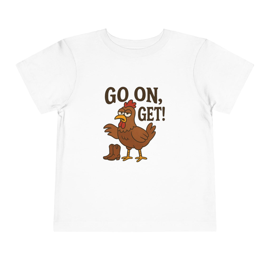 Go On Get Funny Toddler Short Sleeve Tee