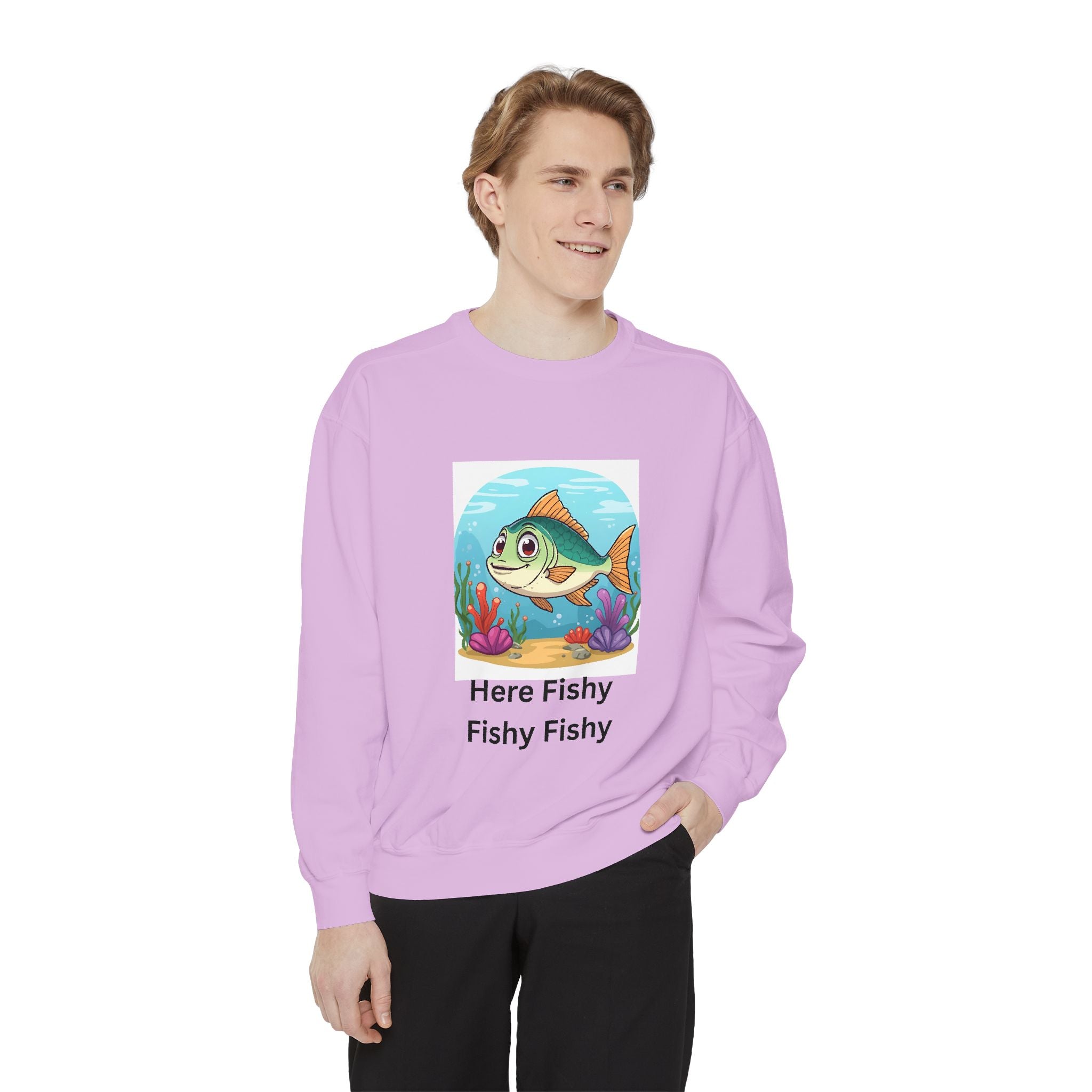 Here Fishy Fishy Fishy Unisex Garment-Dyed Sweatshirt