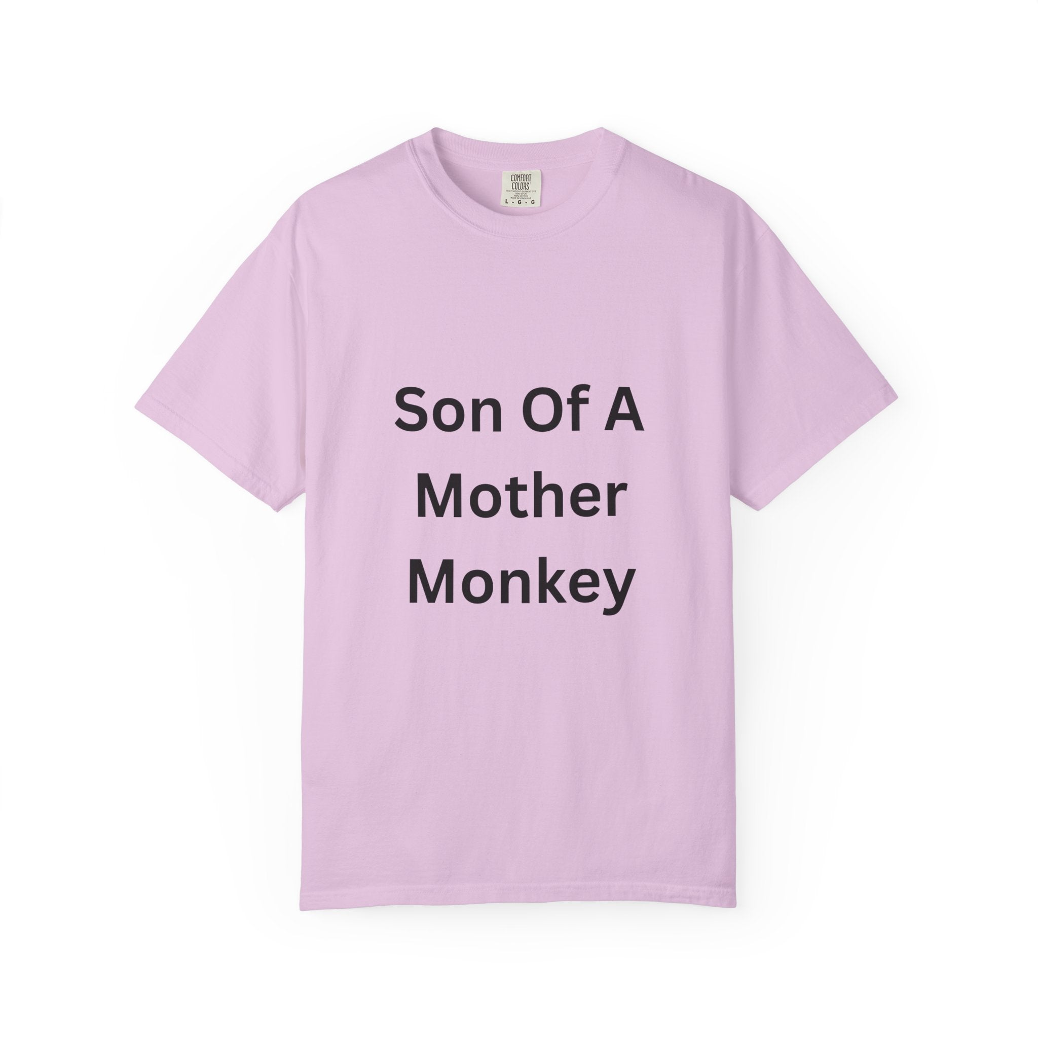 Son Of A Mother Monkey Unisex Garment-Dyed T-shirt