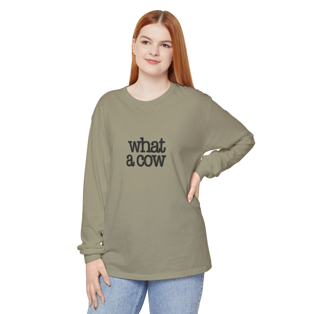 What A Cow Unisex Garment-dyed Long Sleeve T-Shirt