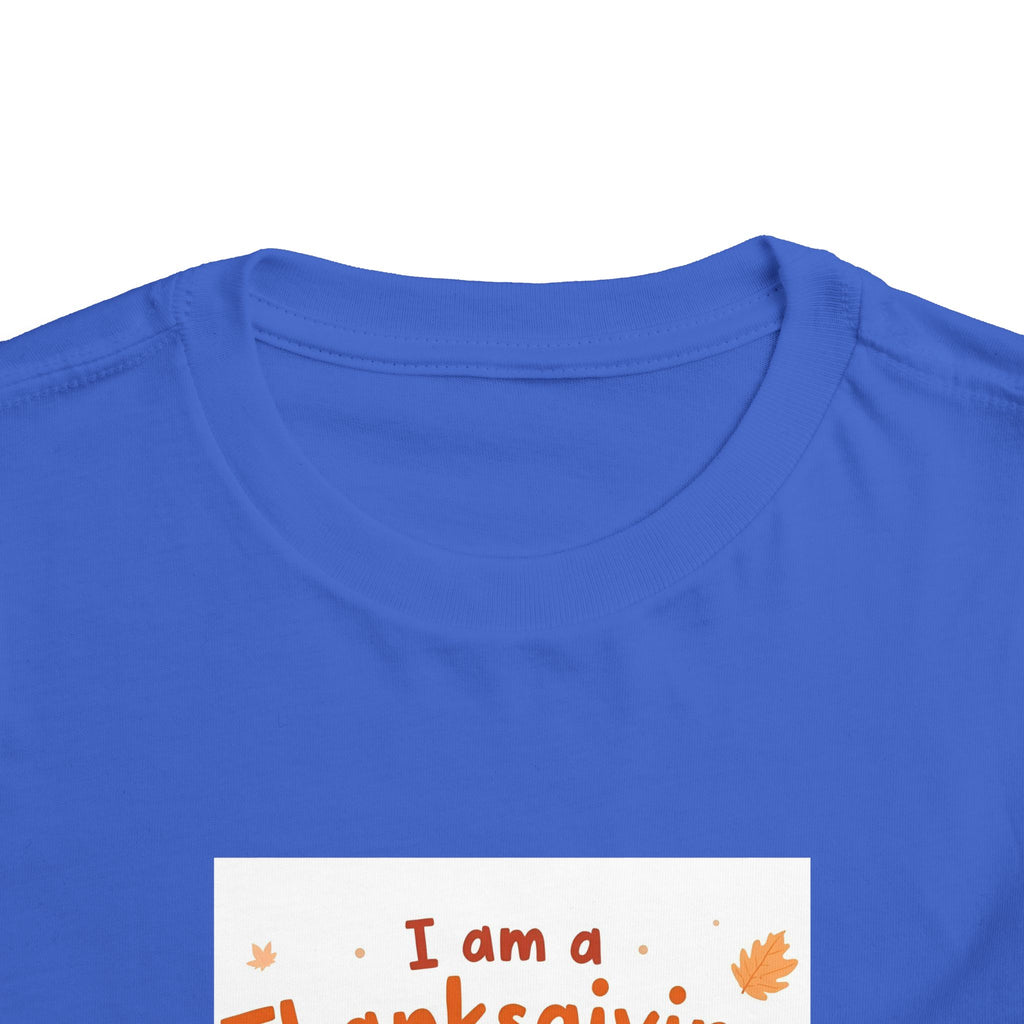 I Am A Thanksgiving Baby Toddler Short Sleeve Tee