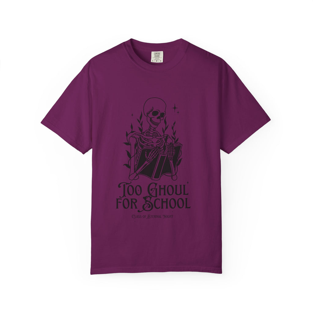 Too Ghoul for School Unisex T-shirt | Funny Halloween Tee, Spooky Gift, Graphic Shirt, Casual Wear, Ghost Humor