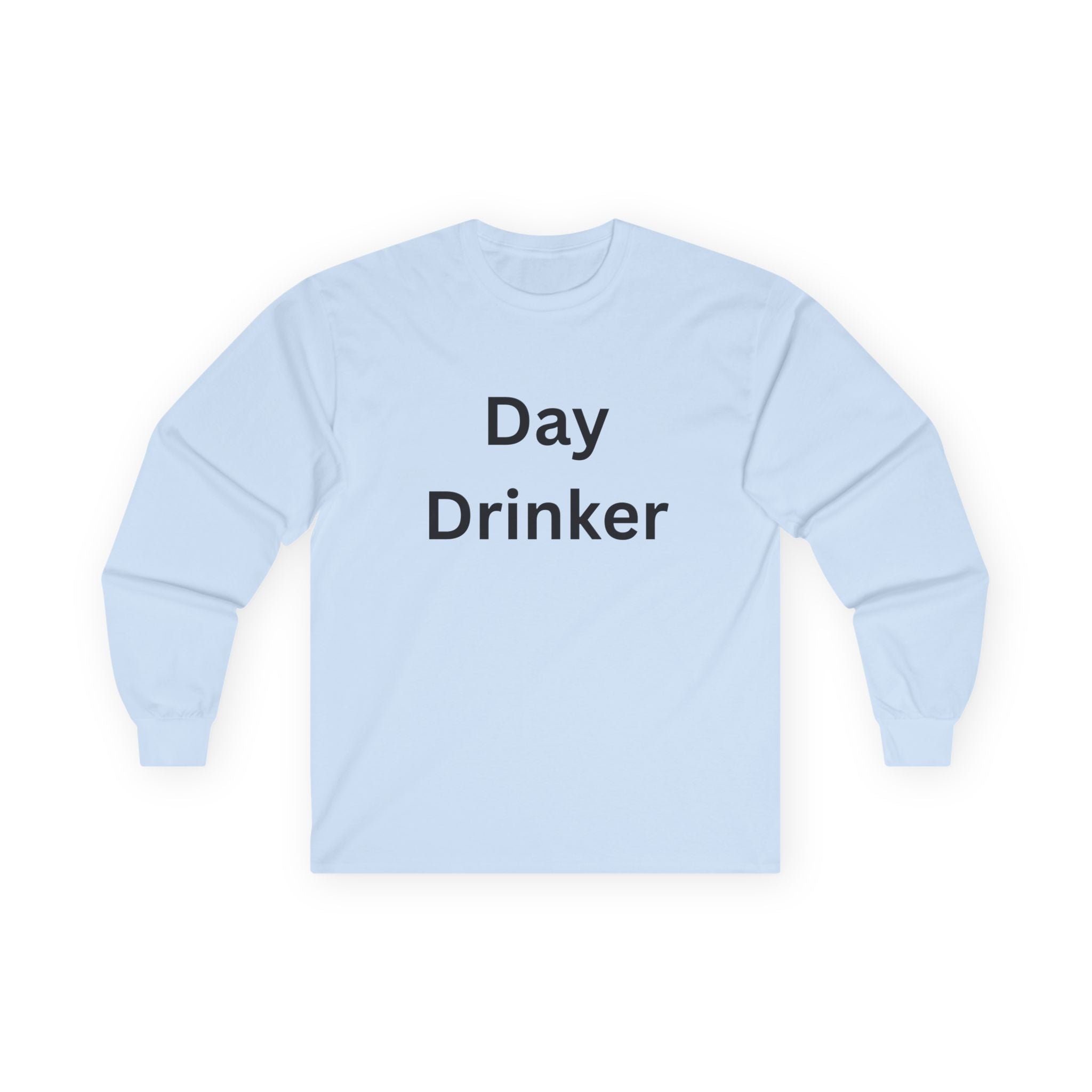 Day Drinker Unisex Long Sleeve Tee - Perfect for Parties, Gifts, Everyday Wear, Festivals, and Casual Hangouts