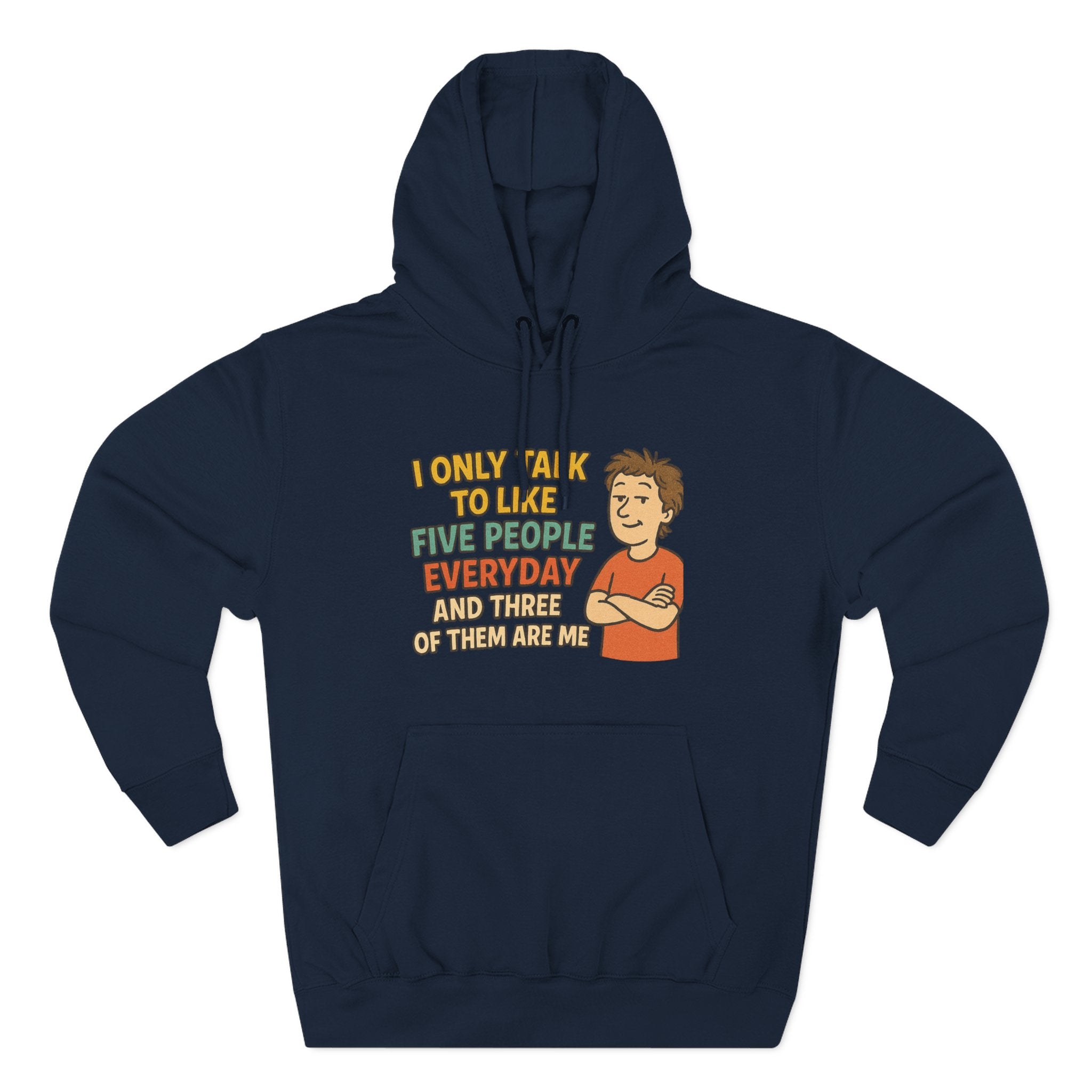 Introvert Humor Hoodie - I Only Talk to Like Five People Everyday
