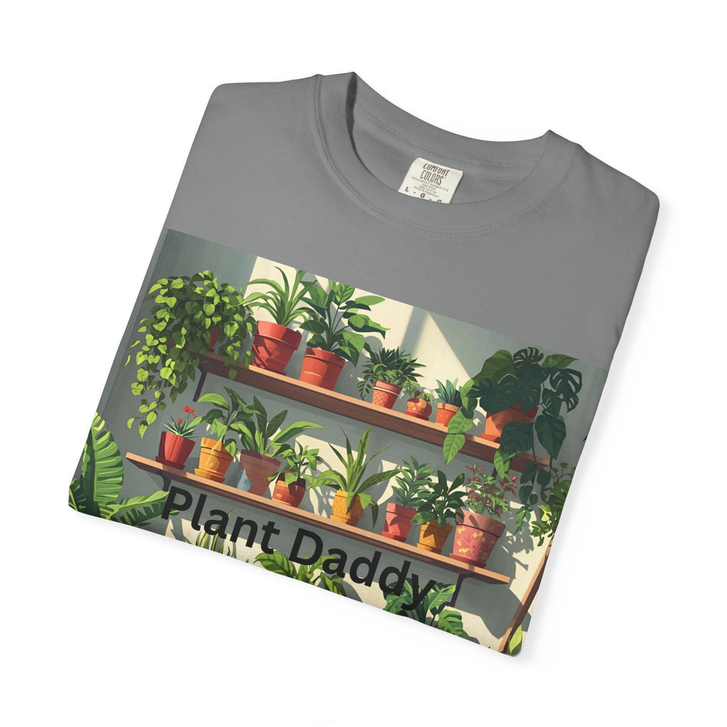 Plant Daddy Unisex Garment-Dyed T-shirt